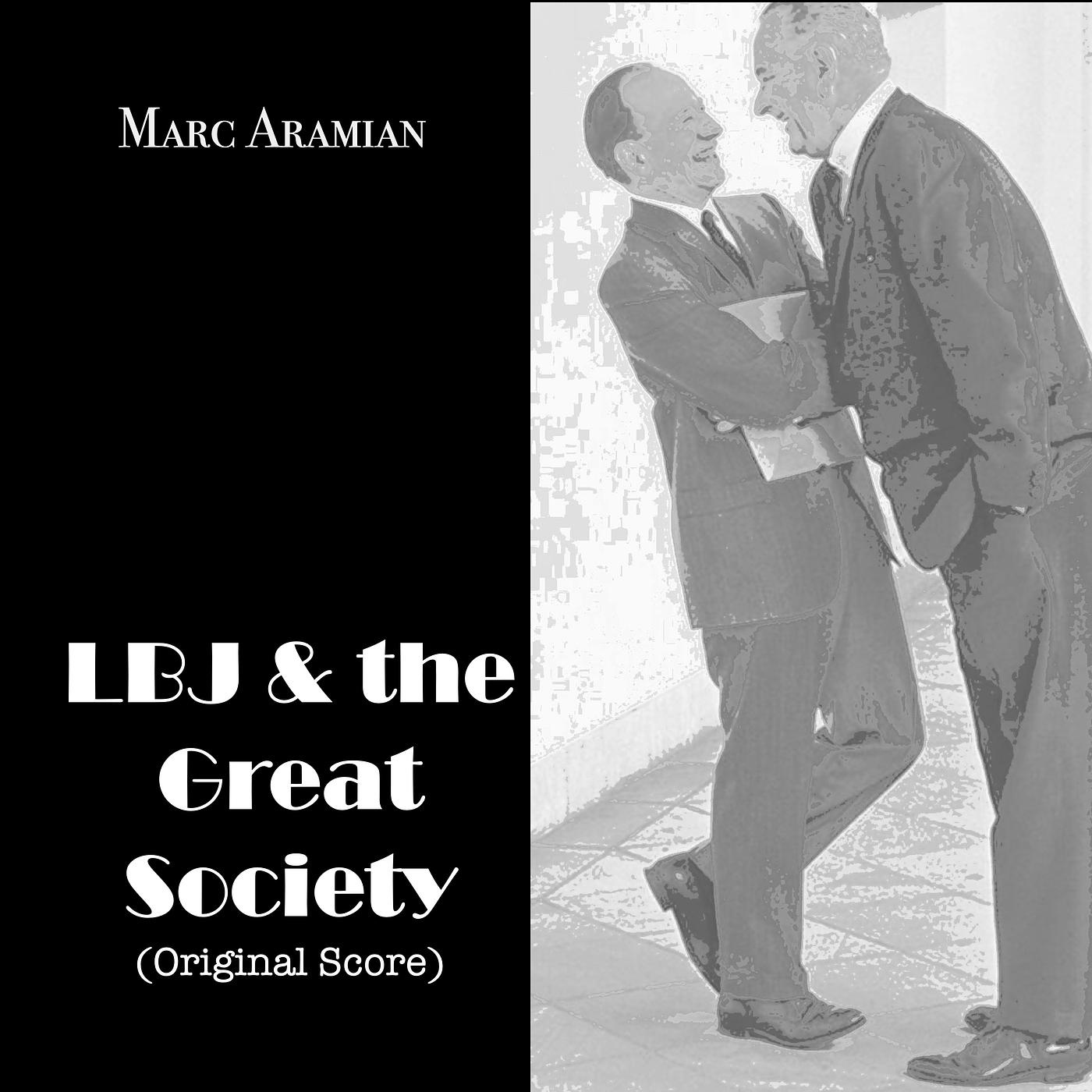Постер альбома Lbj and the Great Society (Original Score)
