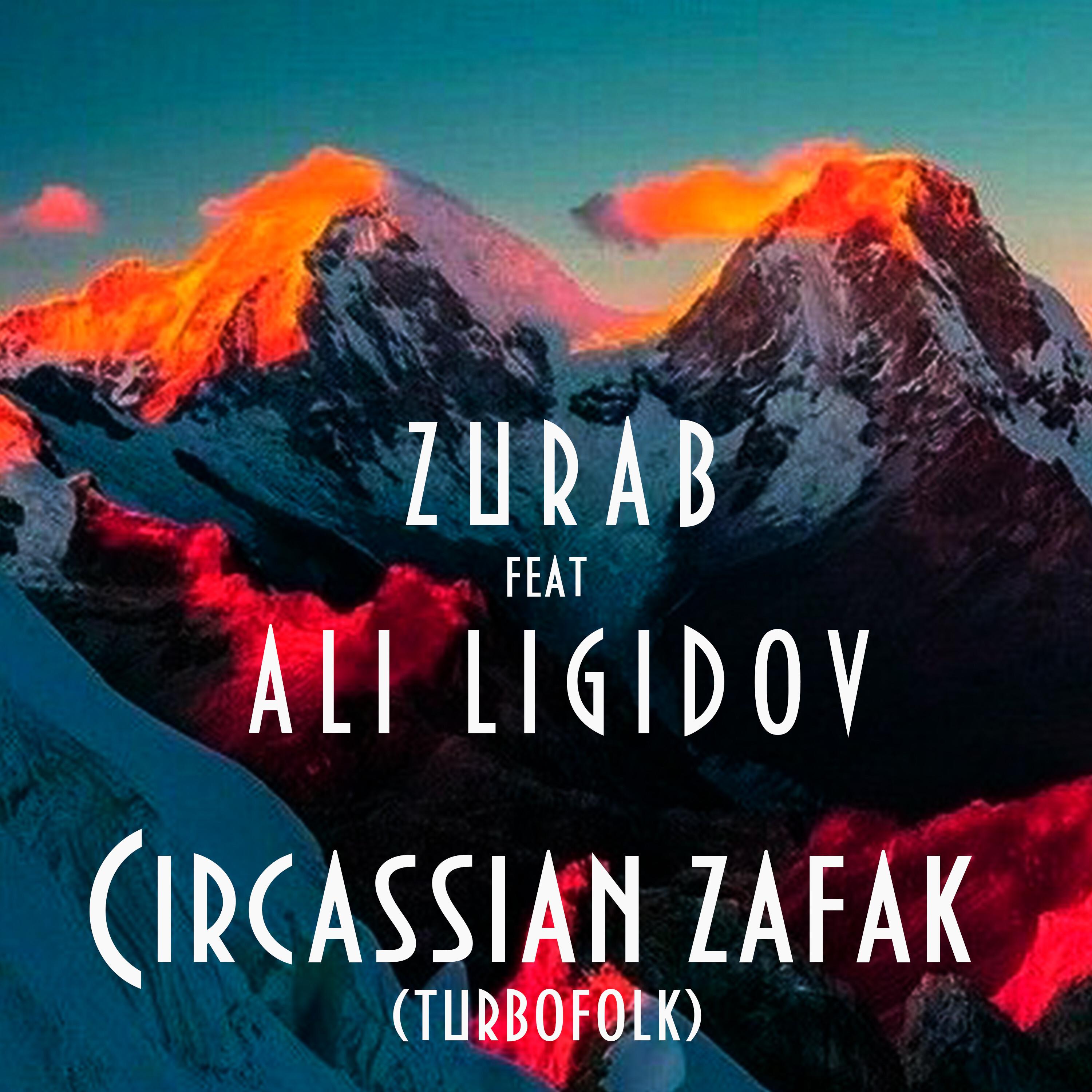 Постер альбома Circassian Zafak (Turbofolk)