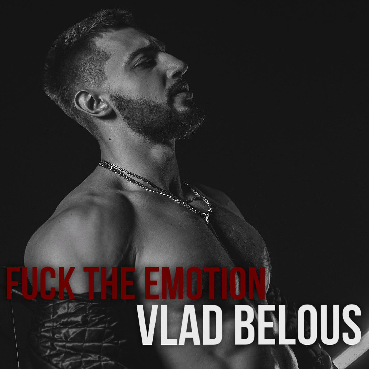 Постер альбома Fuck the Emotion