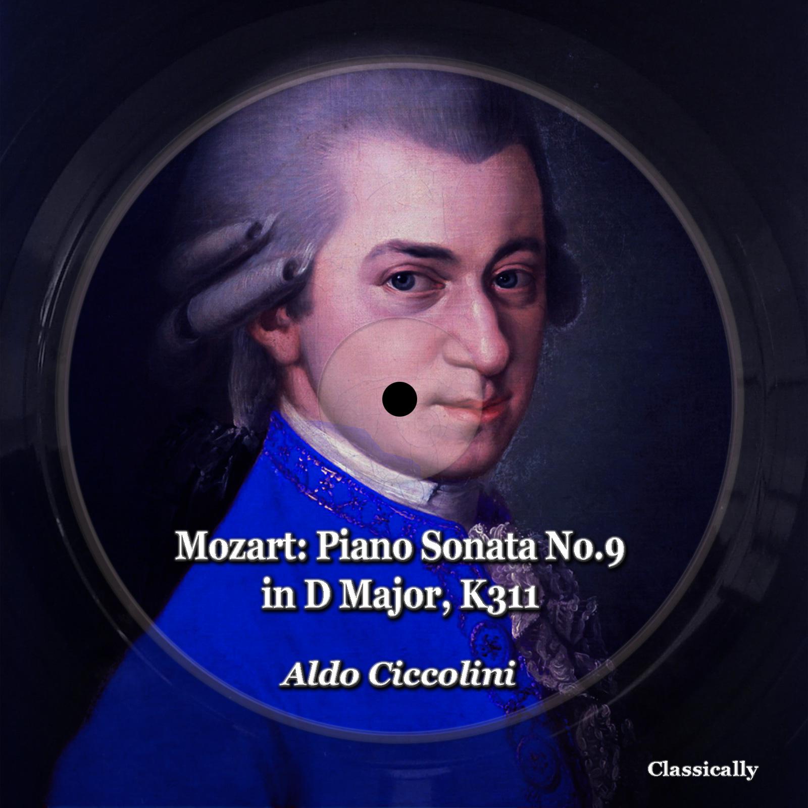 Постер альбома Mozart: Piano Sonata No.9 in D Major, K311