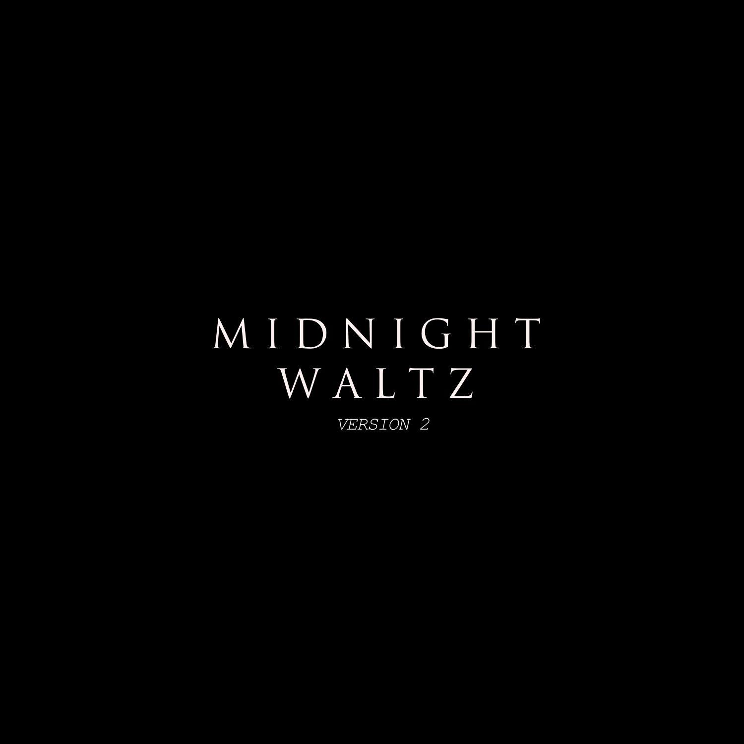 Постер альбома Midnight Waltz (Version 2)
