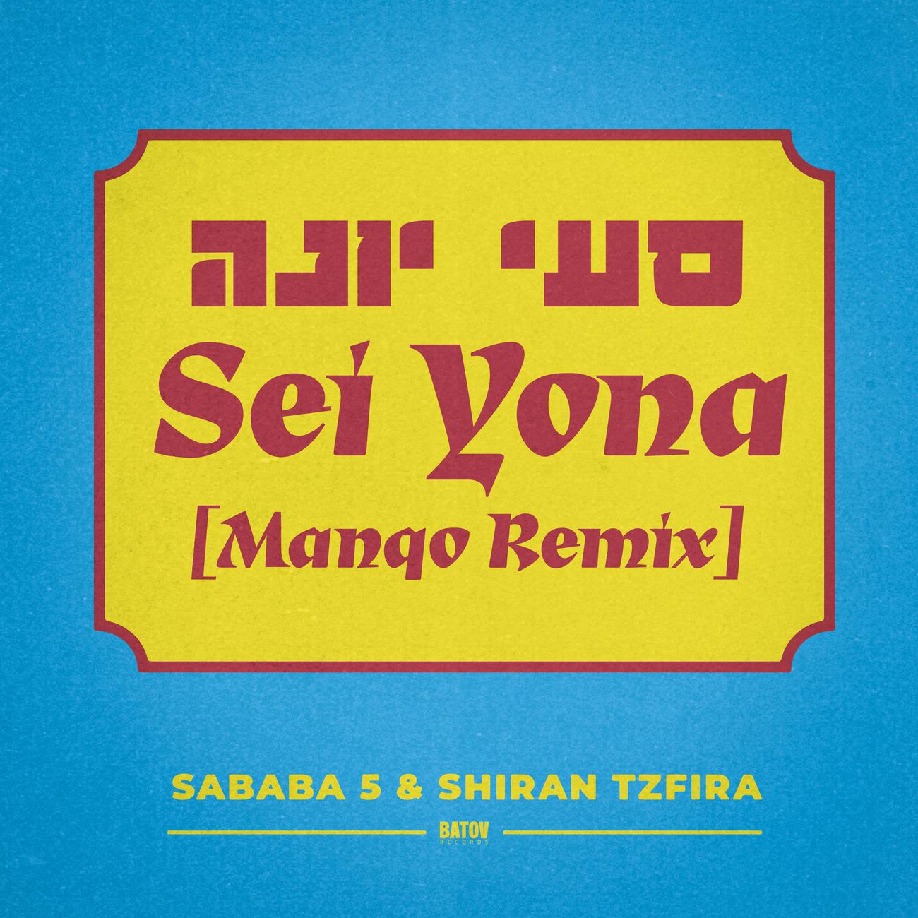 Постер альбома Sei Yona (Manqo Remix)