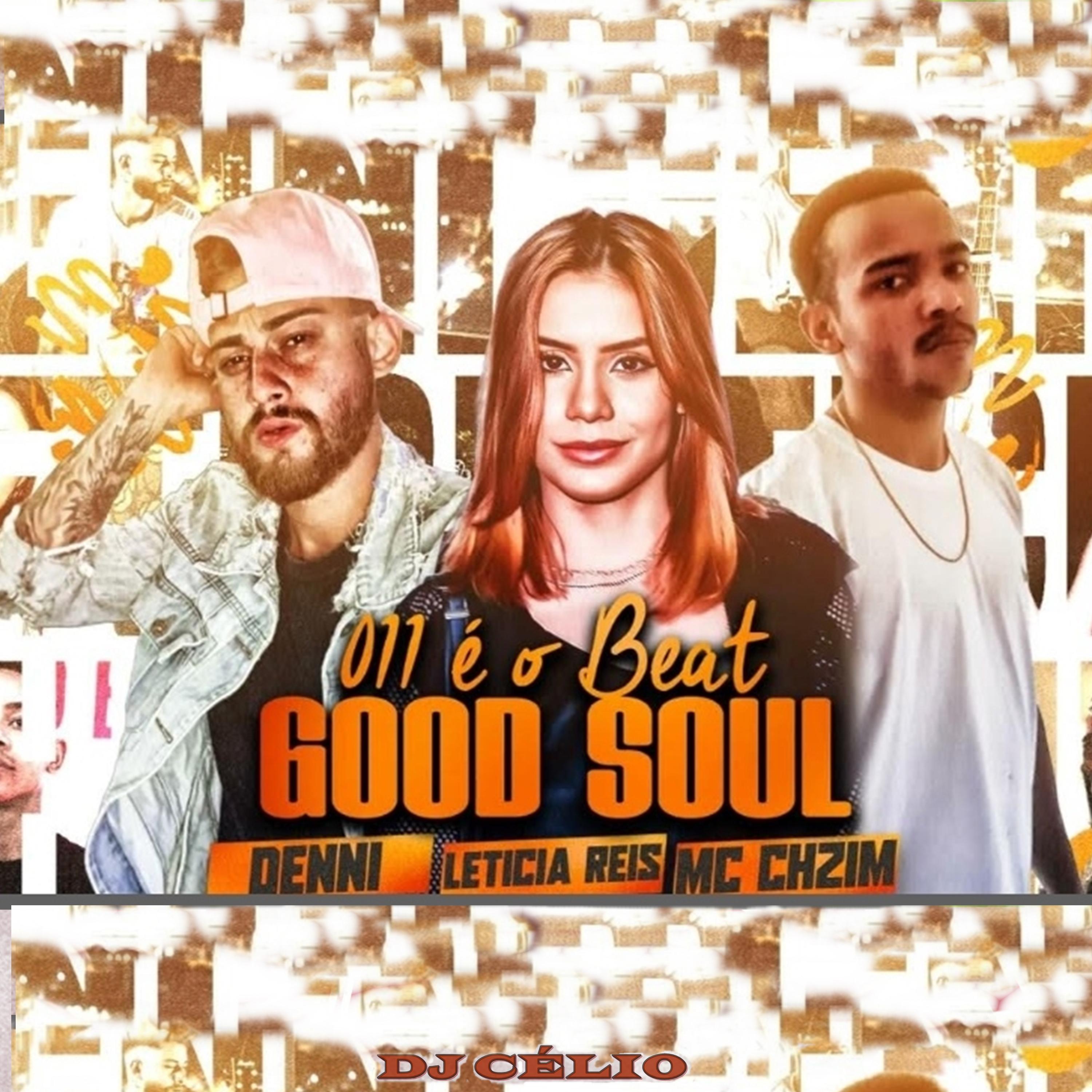 Постер альбома 011 É o Beat - Good Soul