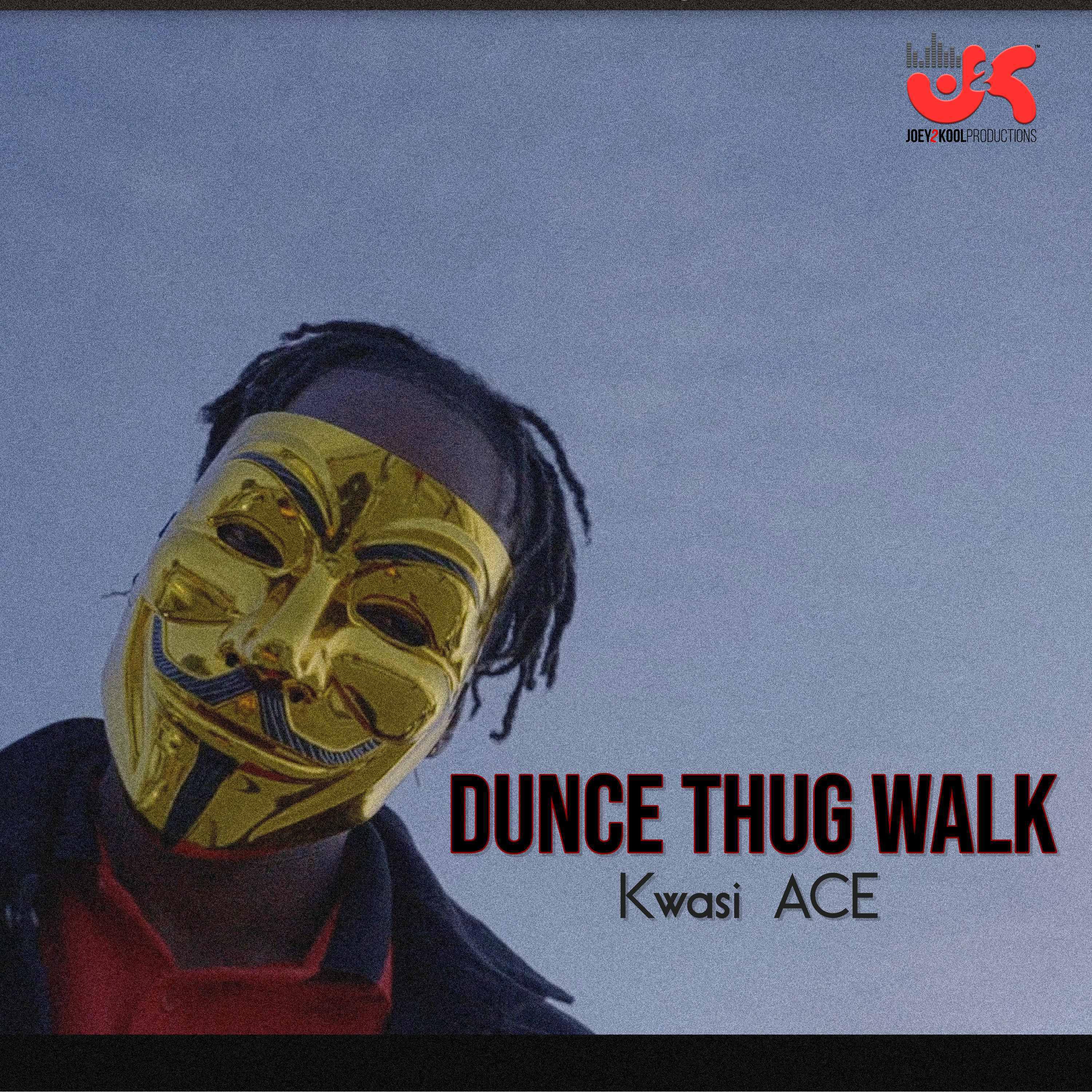 Постер альбома Dunce Thug Walk