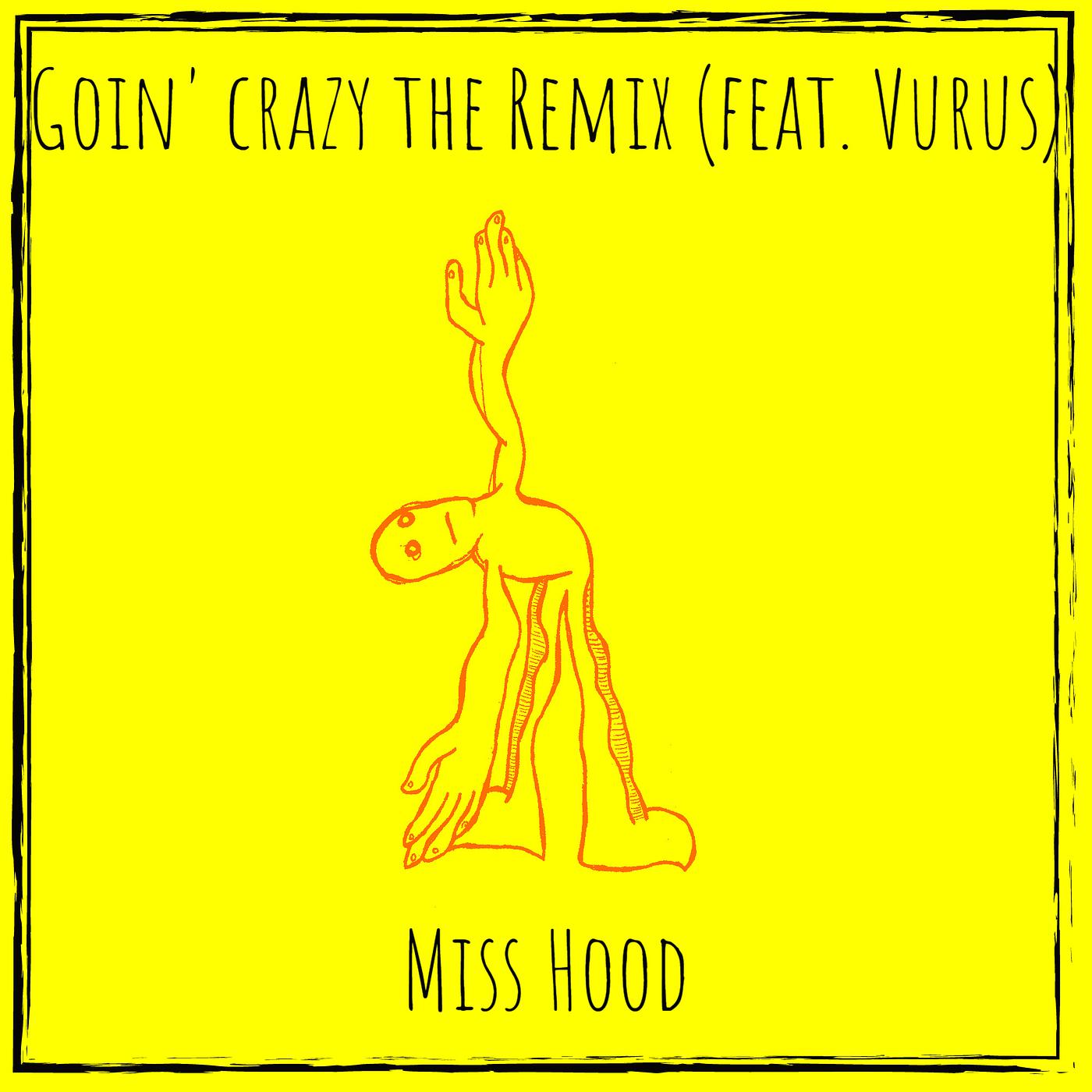 Постер альбома Goin' crazy (Remix)