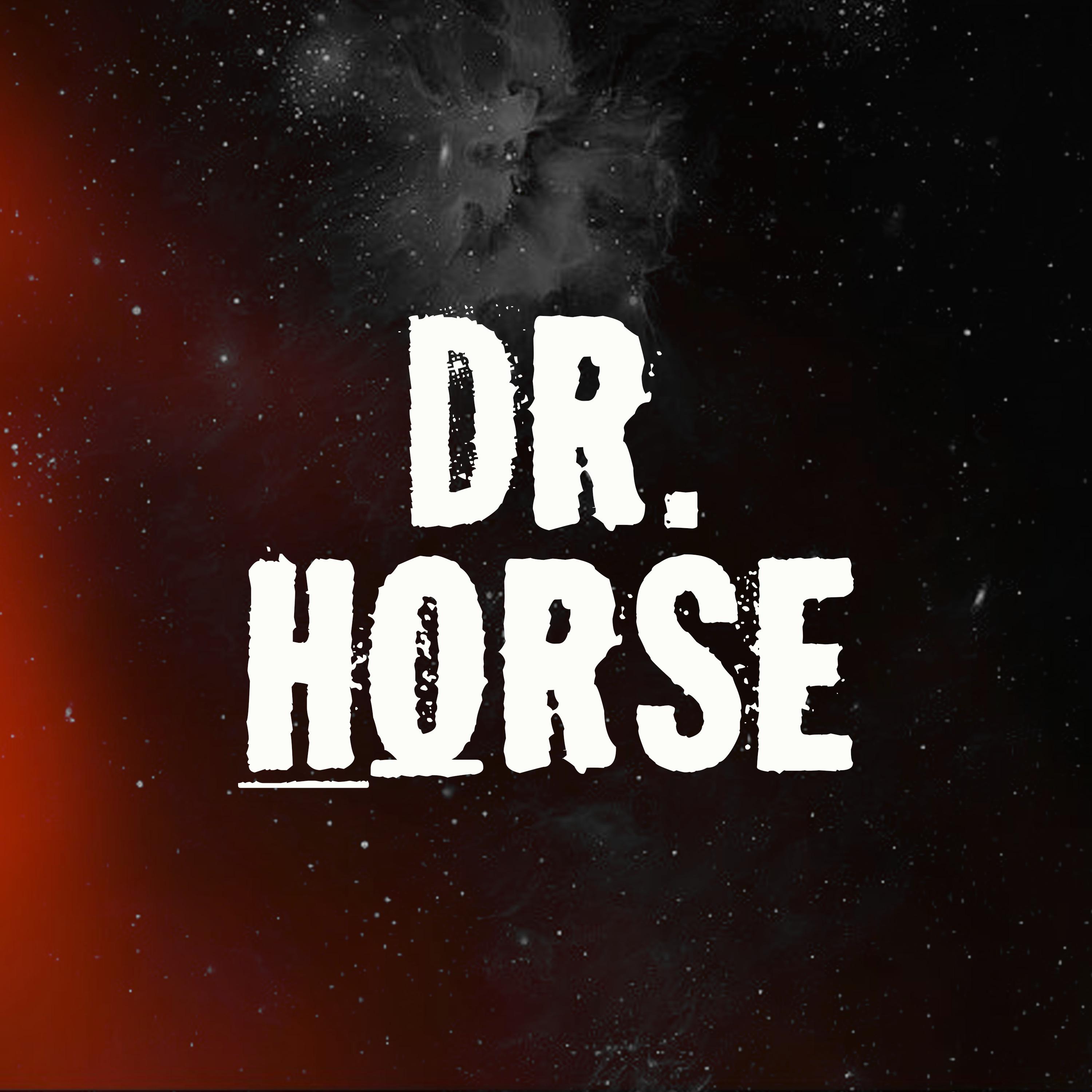 Постер альбома Dr. Horse
