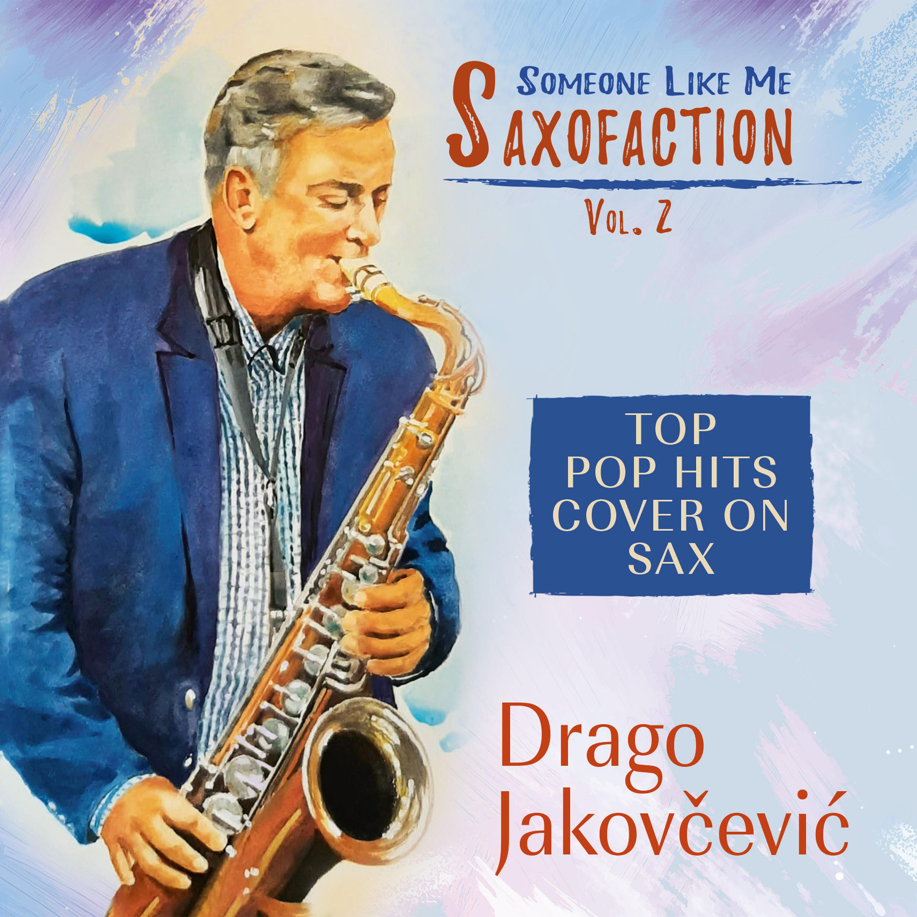 Постер альбома Saxofaction Vol.2 – Someone Like Me