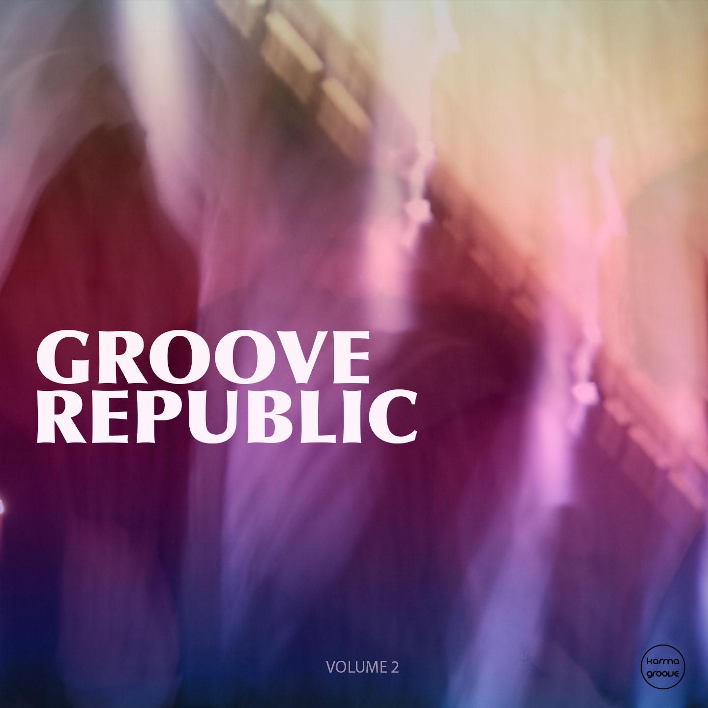 Постер альбома Groove Republic, Vol. 2