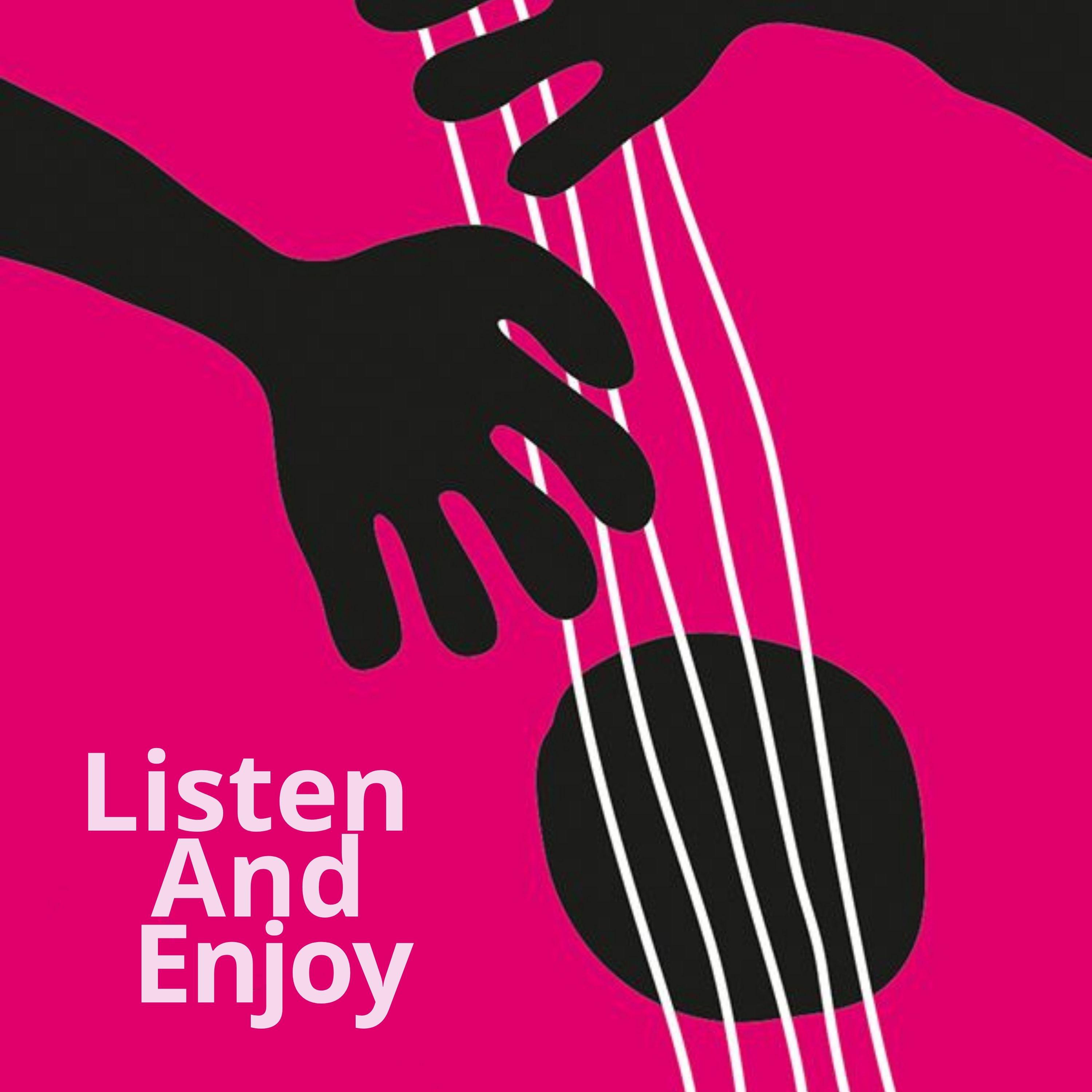 Постер альбома Listen And Enjoy