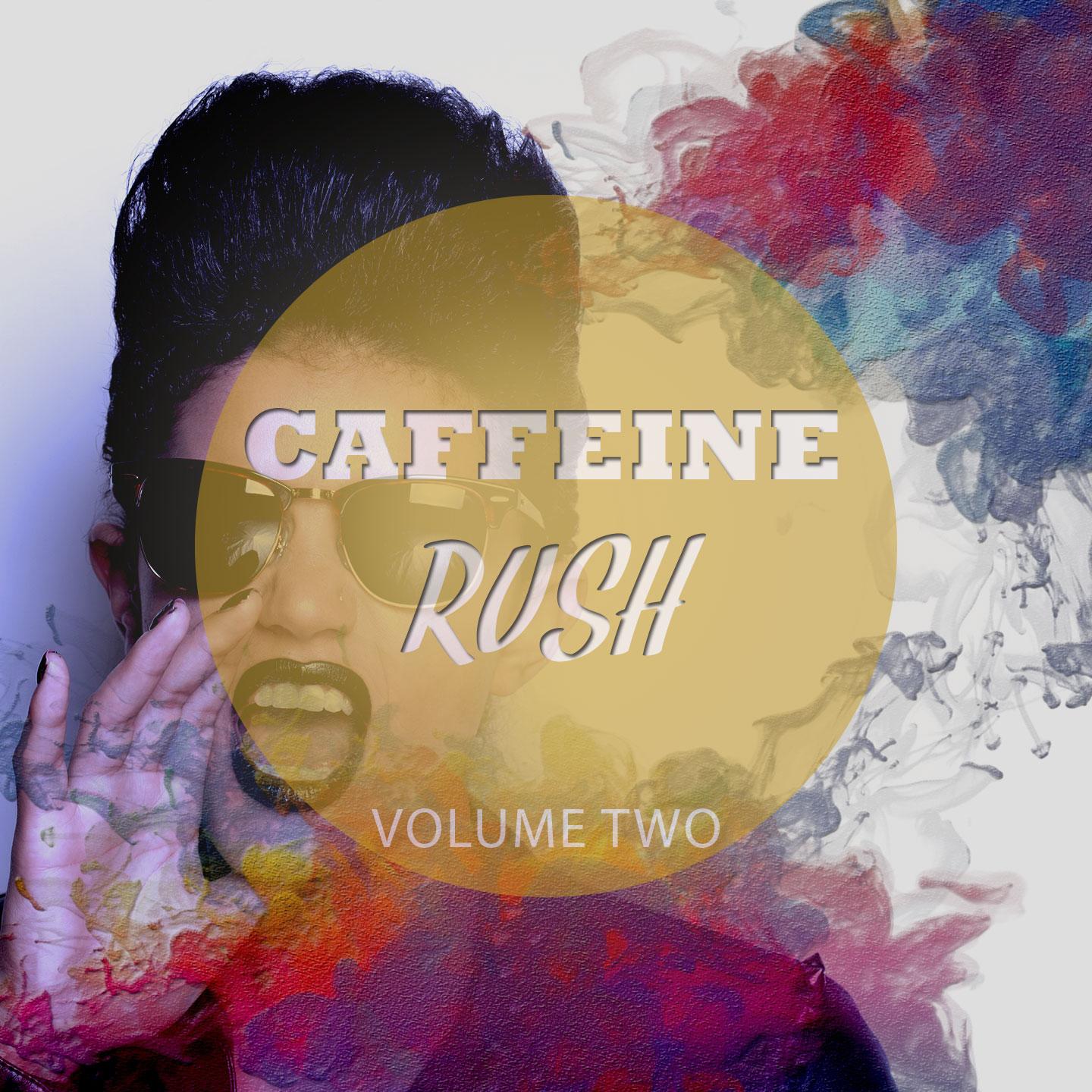 Постер альбома Caffeine Rush, Vol. 2
