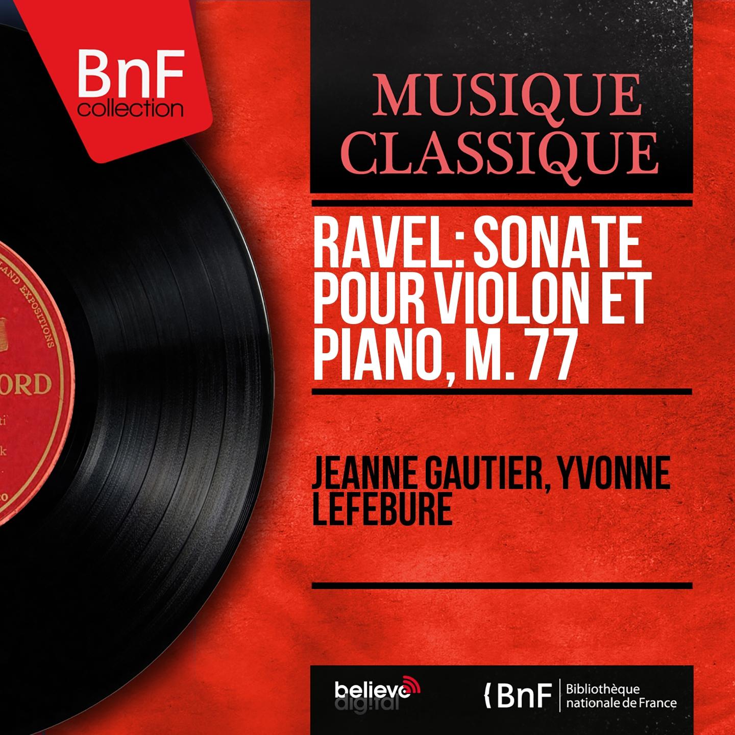 Постер альбома Ravel: Sonate pour violon et piano, M. 77 (Mono Version)