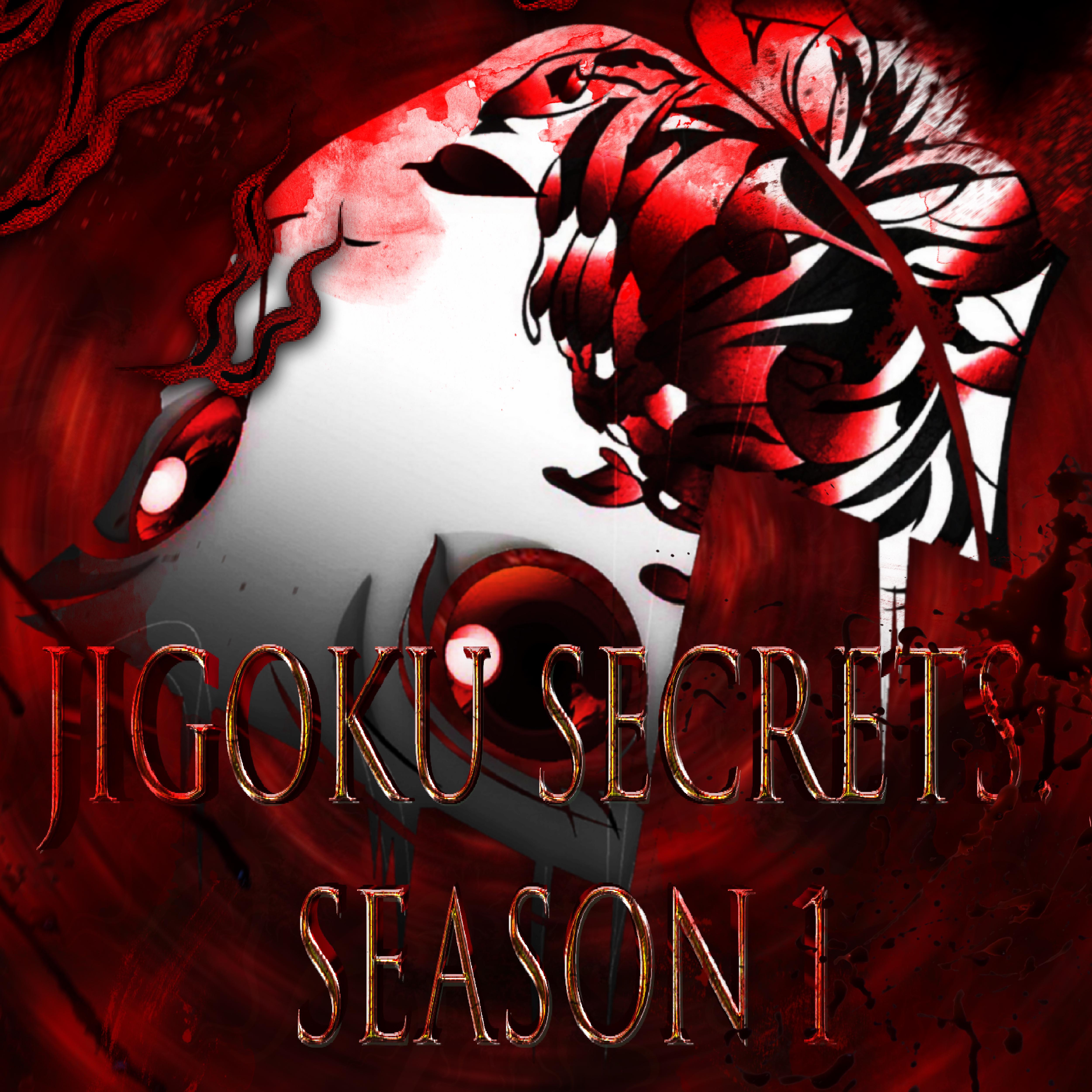 Постер альбома Jigoku Secrets: Season 1