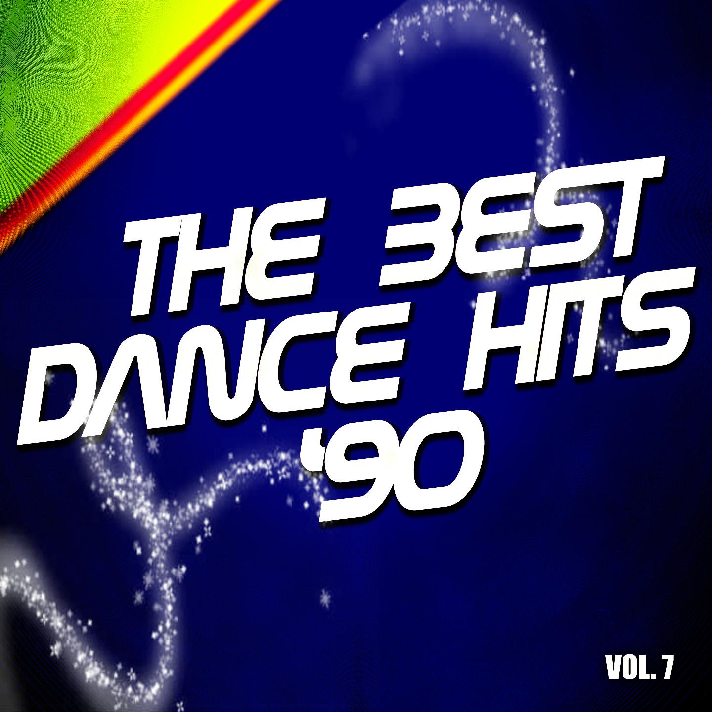Постер альбома The Best Dance Hits '90, Vol. 7