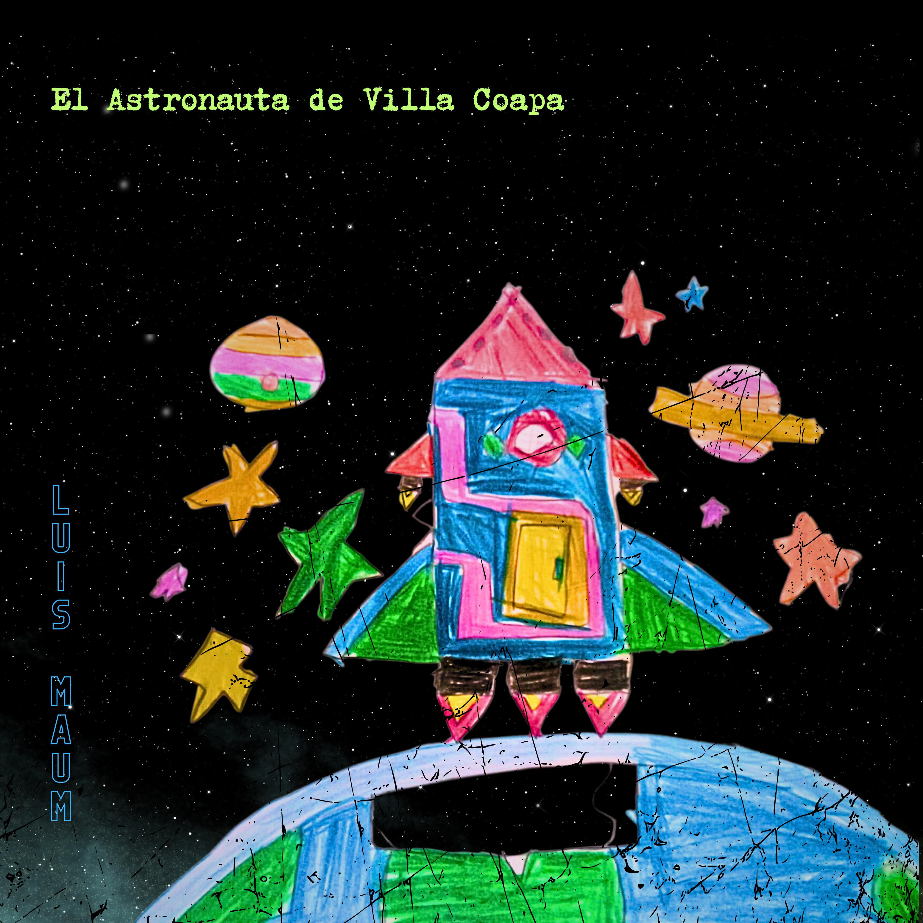 Постер альбома El Astronauta de Villa Coapa