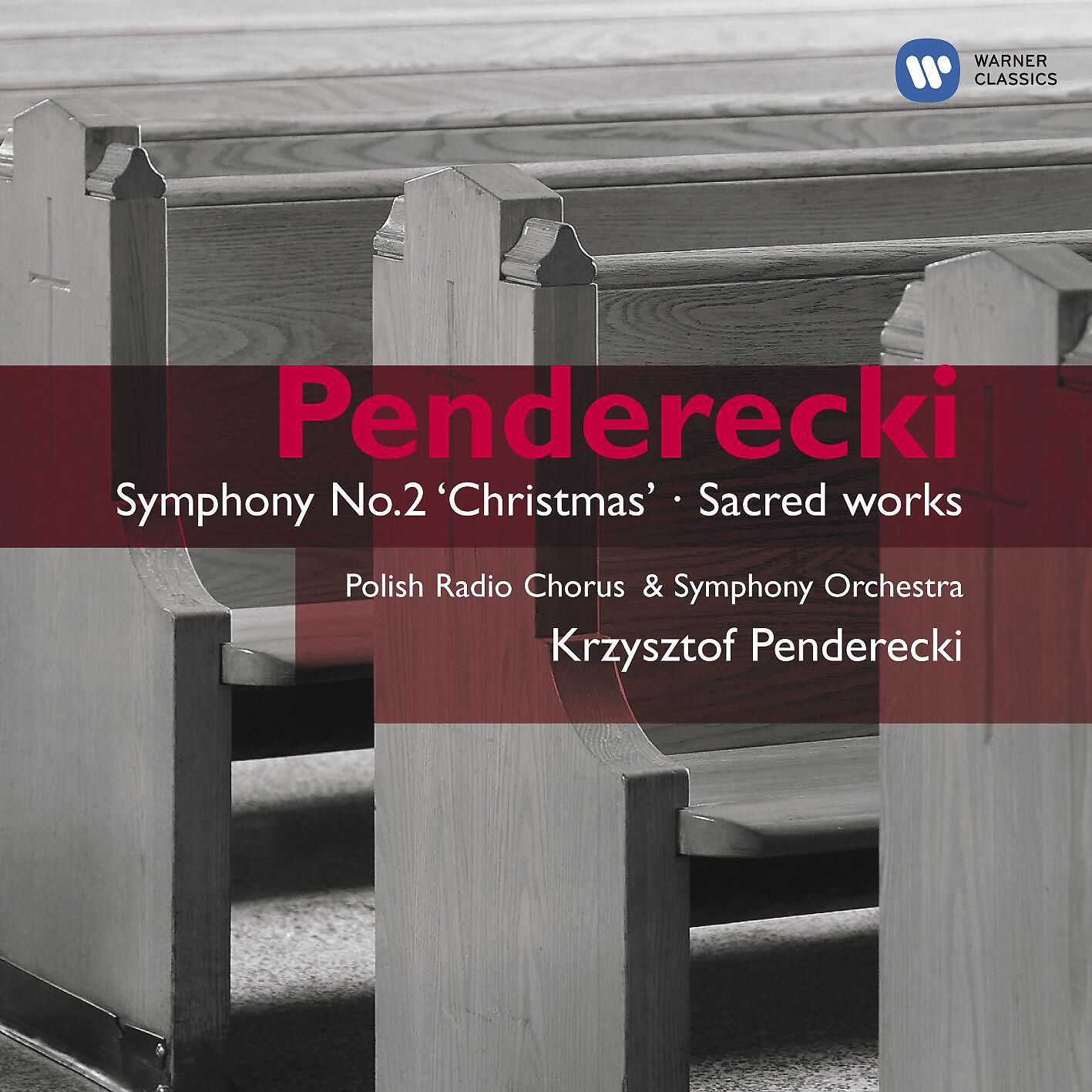 Krzysztof Penderecki/Polish National Radio Symphony Orchestra - Symphony No.2 'Christmas Symphony'