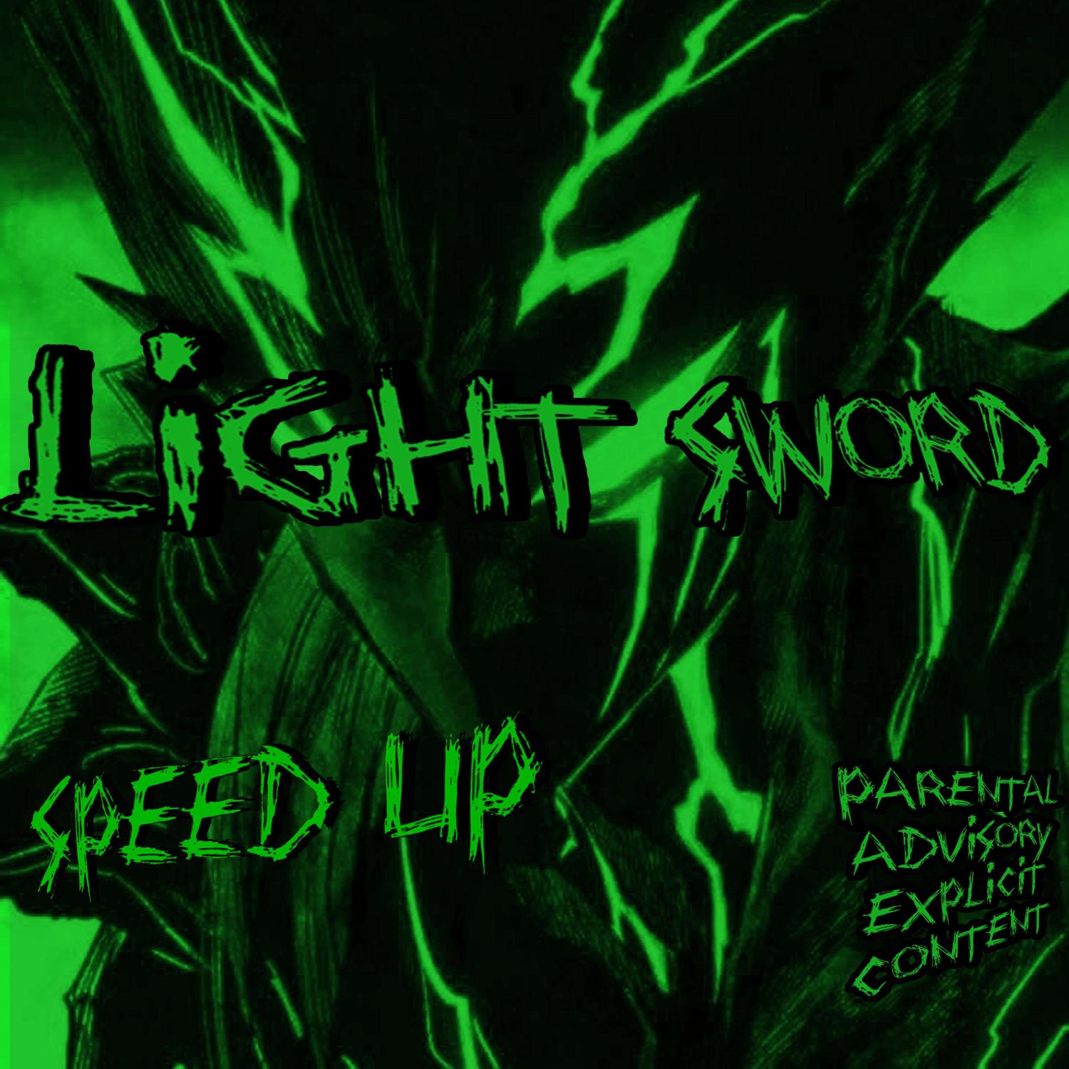 Постер альбома LIGHT SWORD (Sped Up)