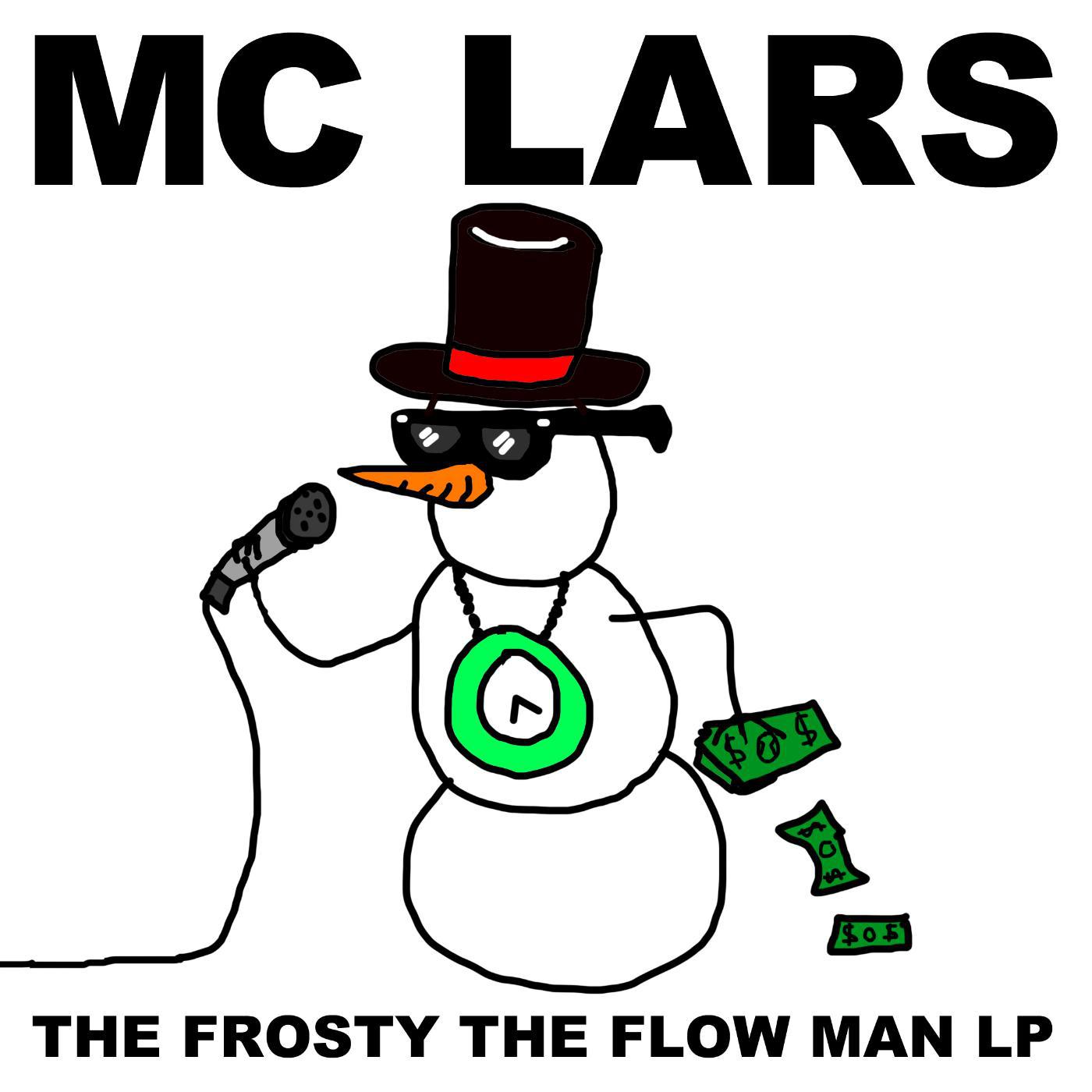 Постер альбома The Frosty the Flow Man LP
