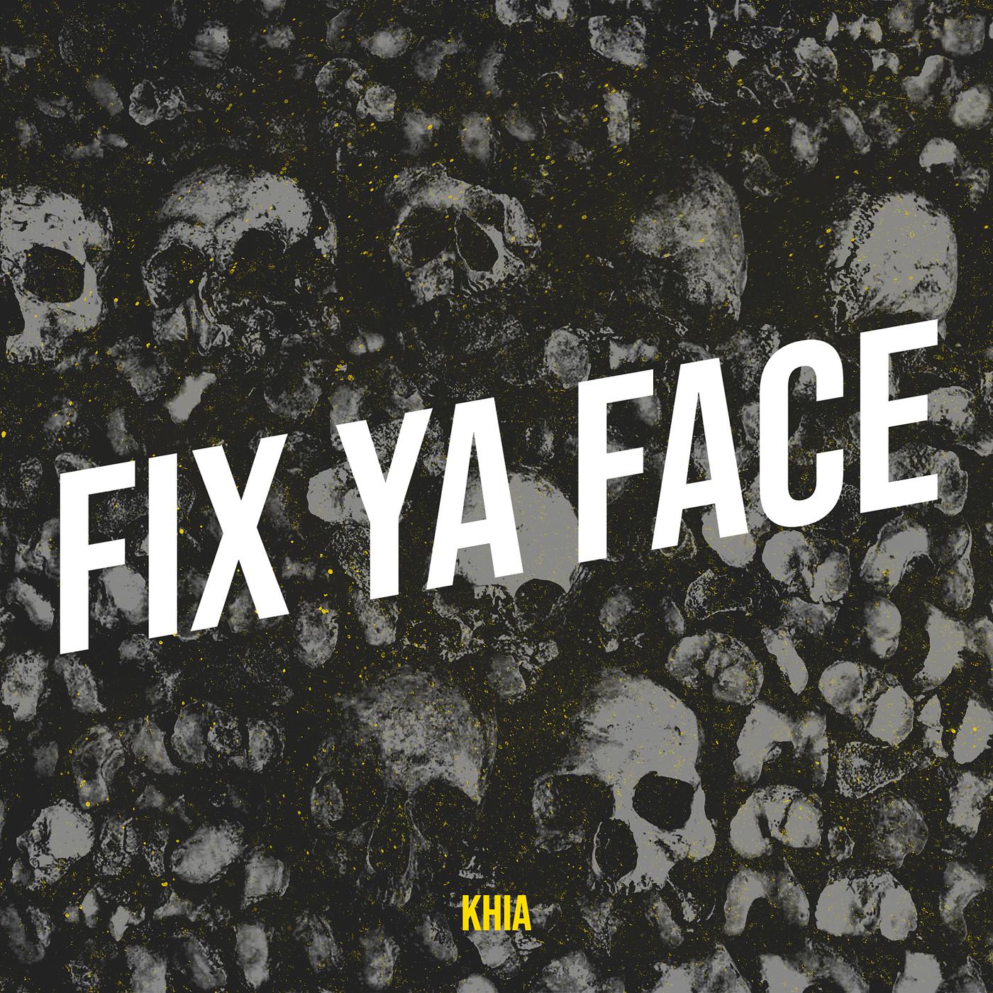 Постер альбома Fix Ya Face