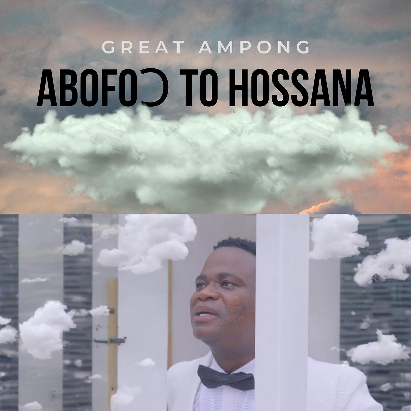 Постер альбома Abofoɔ to Hossana