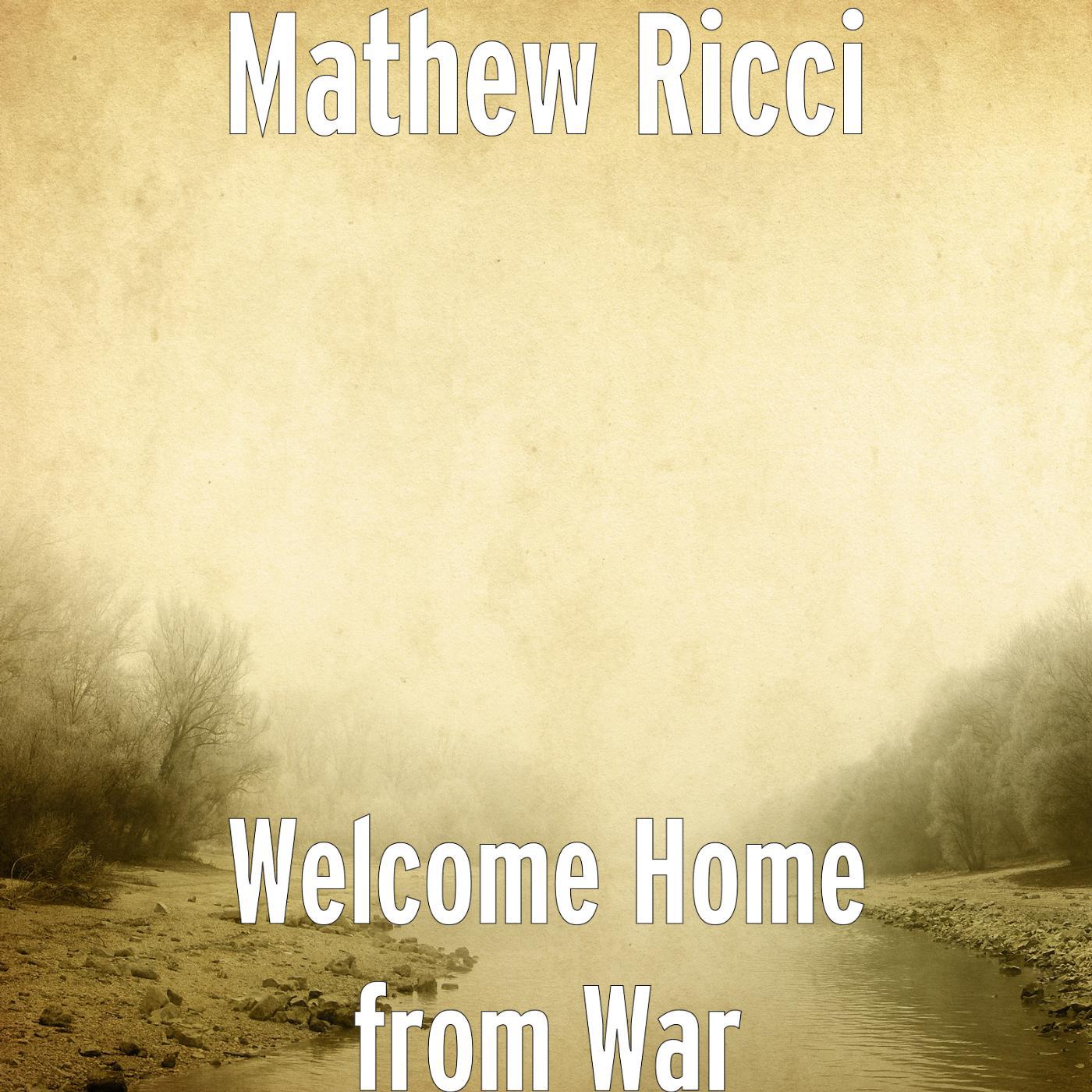Постер альбома Welcome Home from War
