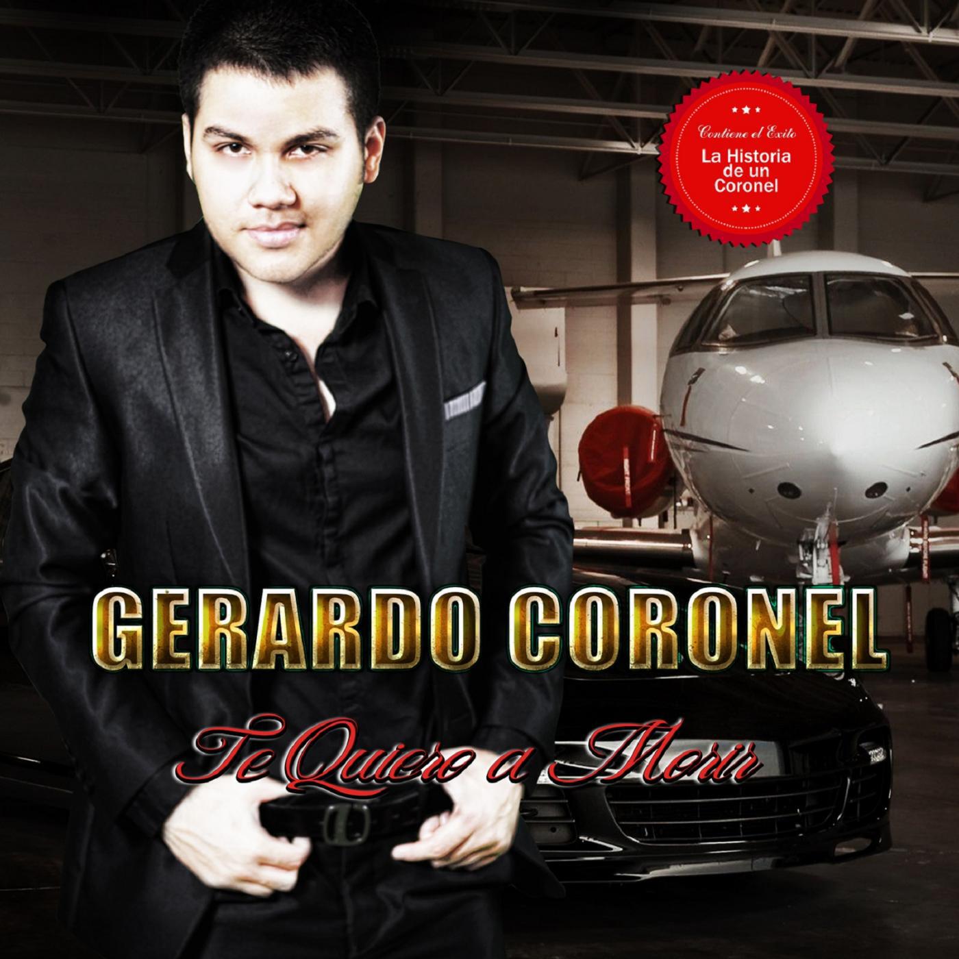 Gerardo Coronel - Te Quiero a Morir