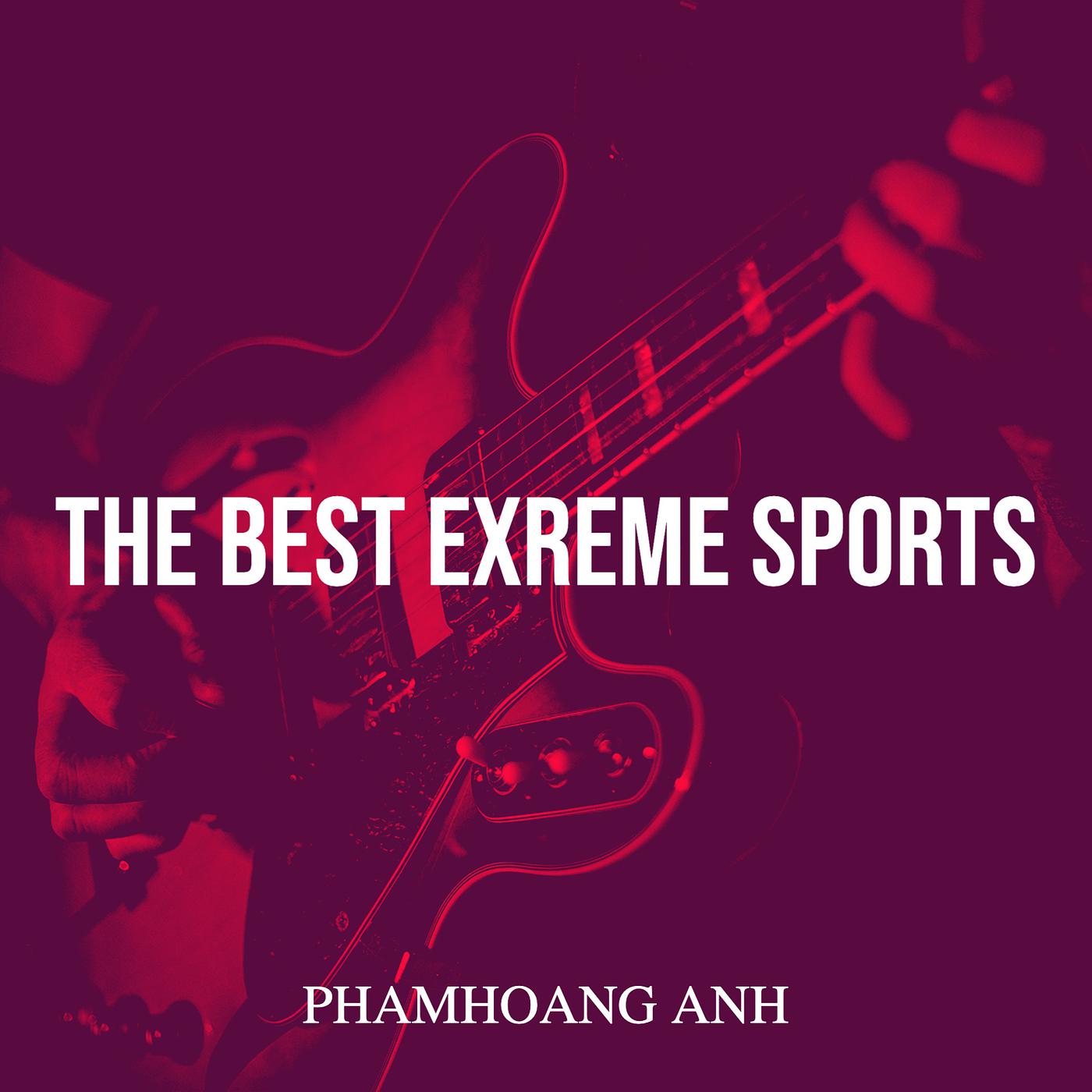 Постер альбома The Best Exreme Sports