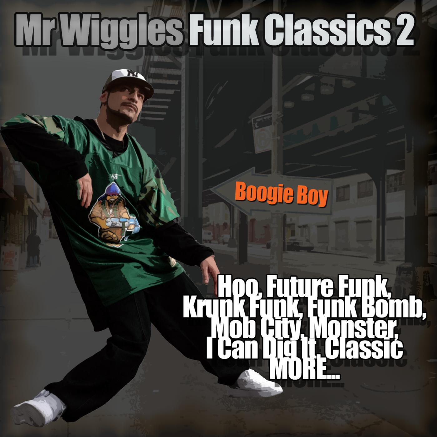 MR WIGGLES - Krunk Funk