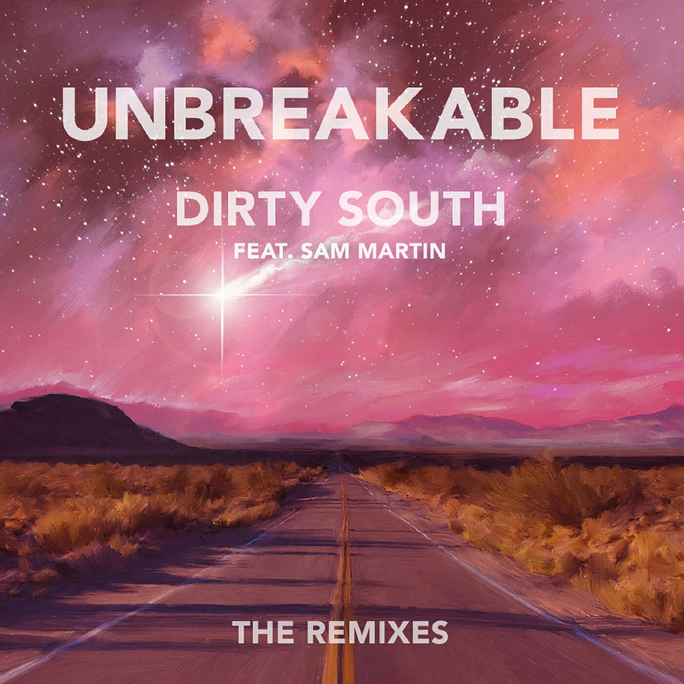 Dirty South - Unbreakable (Snbrn Remix) [feat. Sam Martin]