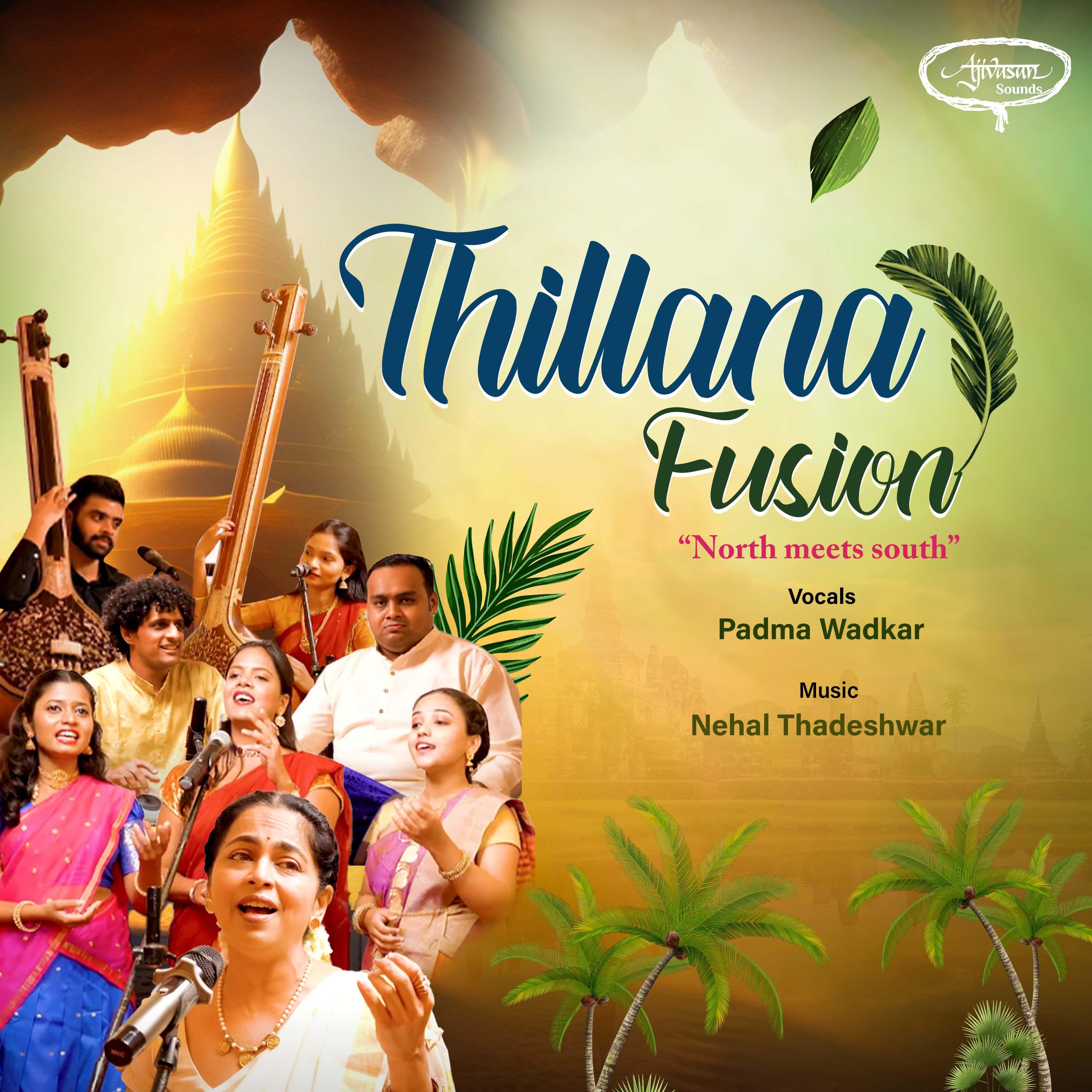 Постер альбома Thillana Fusion (North Meets South)