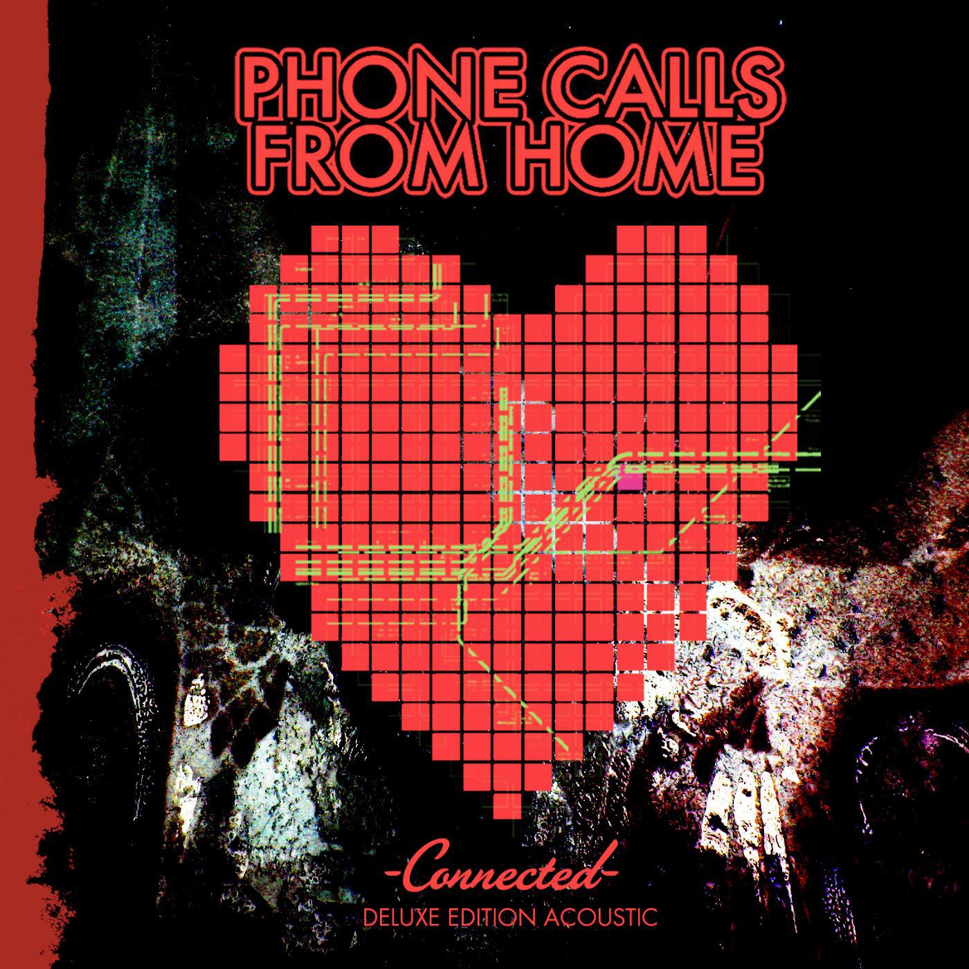 Phone Calls From Home - Coming Back To The World (Connected Acoustic)