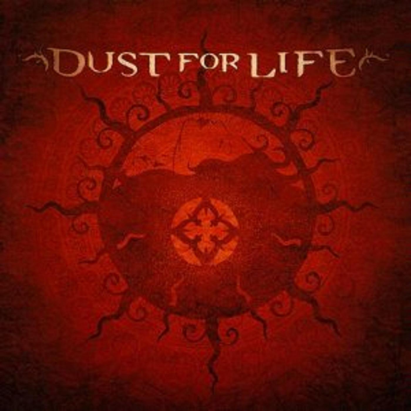 Постер альбома Dust for Life
