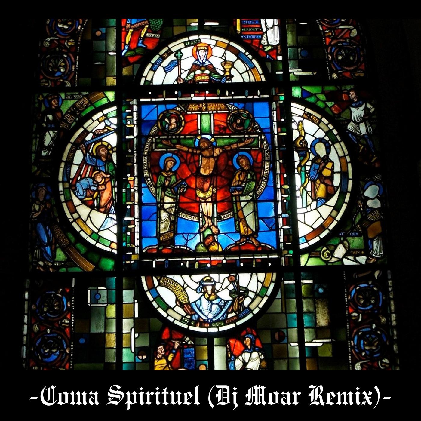 Постер альбома Coma Spirituel (Dj Moar Remix)