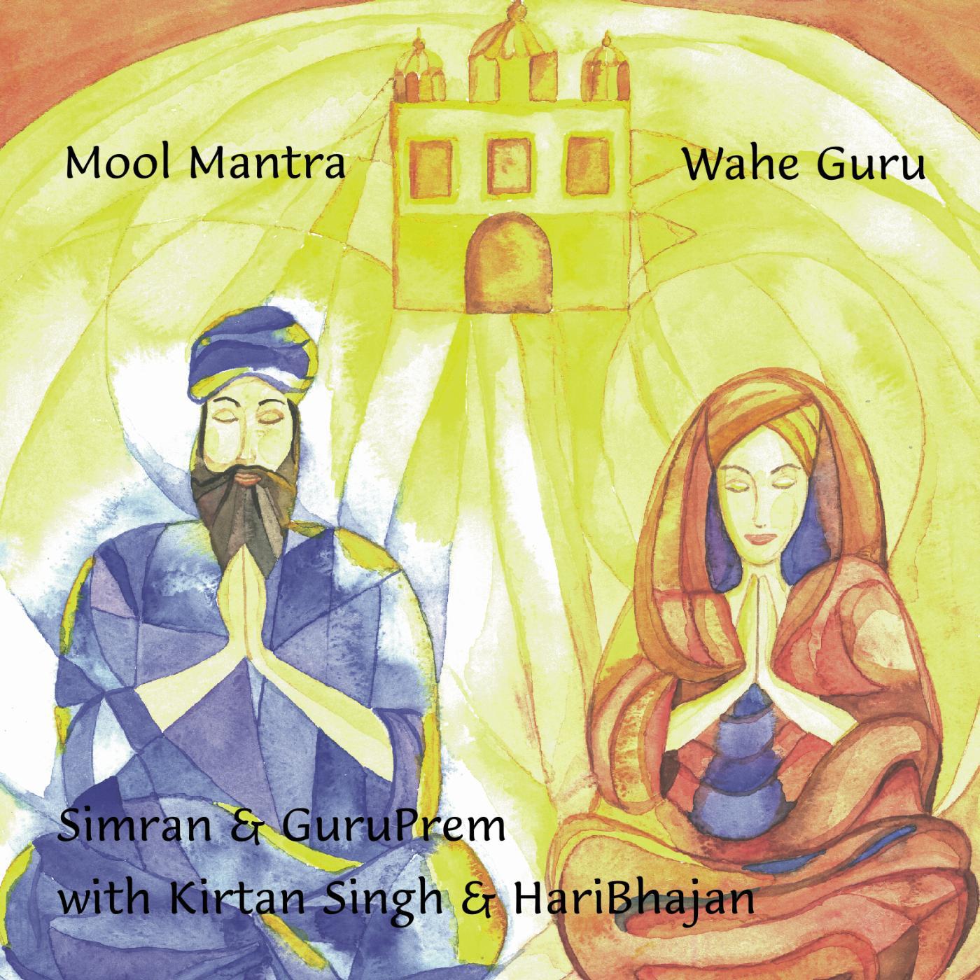 Постер альбома Mool Mantra & Wahe Guru