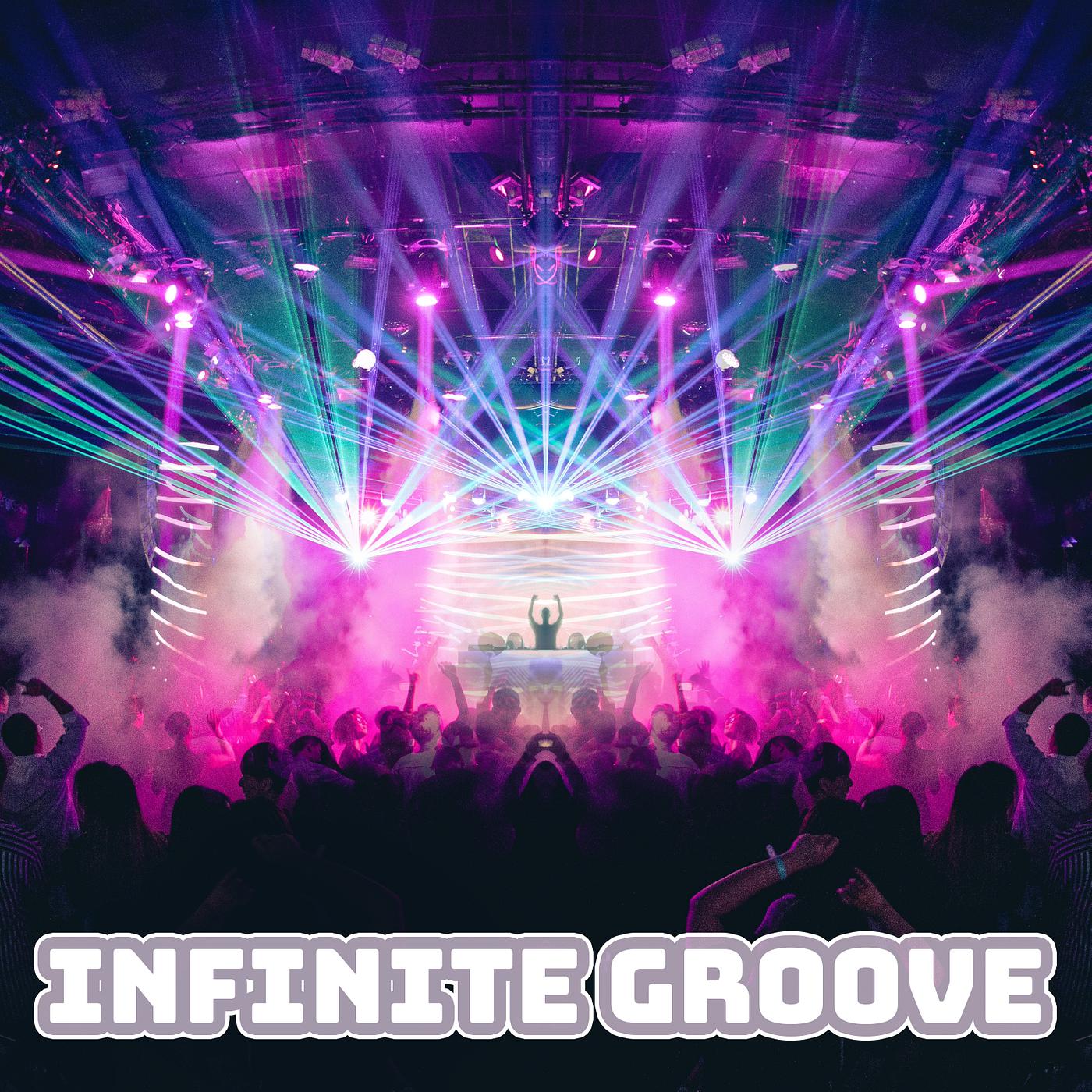 Постер альбома Infinite Groove