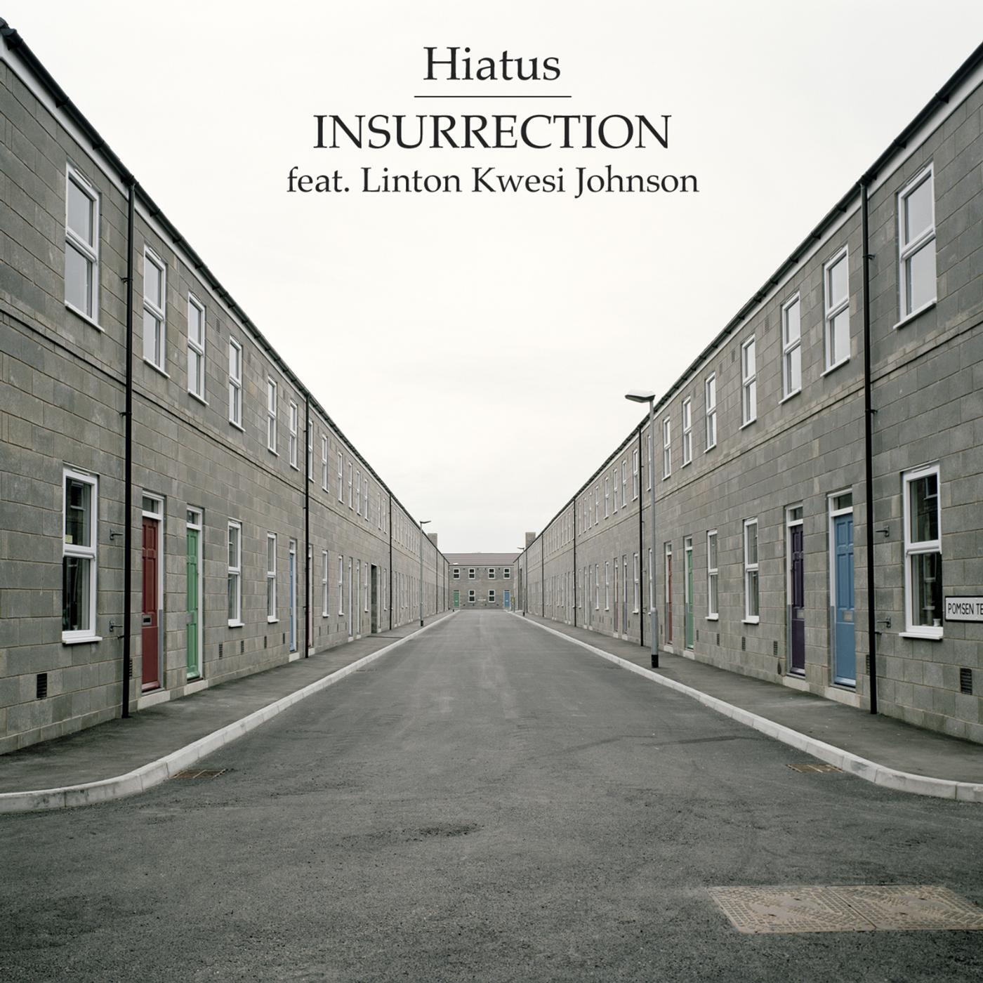 Hiatus - Insurrection (feat. Linton Kwesi Johnson)