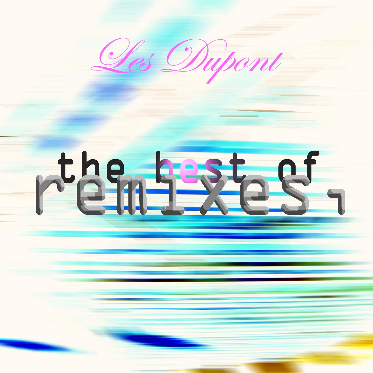Постер альбома The Best Of Remixes