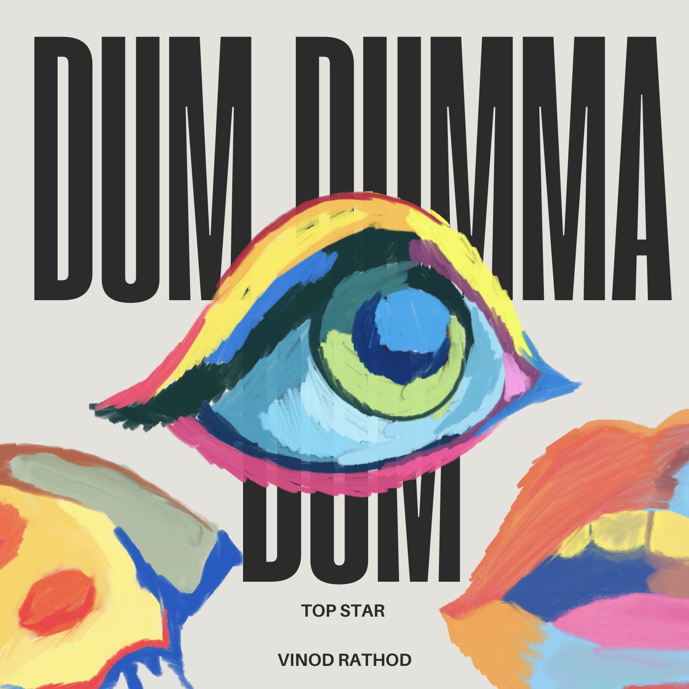 Постер альбома Dum Dumma Dum