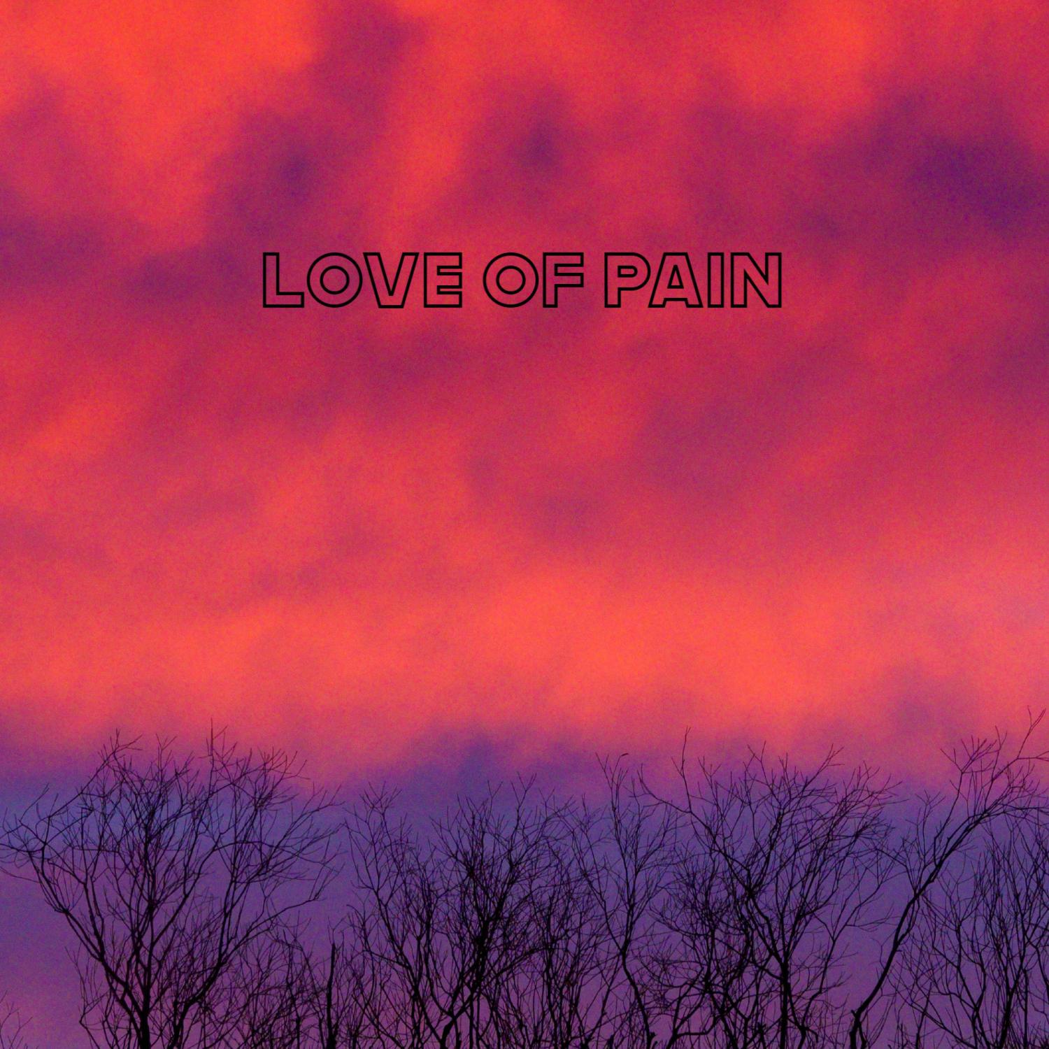 Постер альбома love of pain
