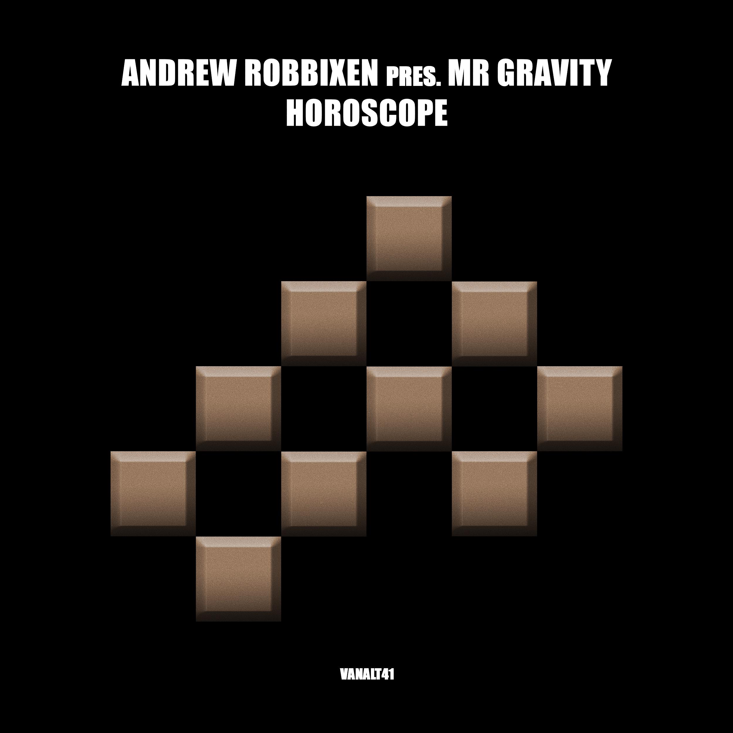 Постер альбома Horoscope (Andrew Robbixen presenting Mr. Gravity)