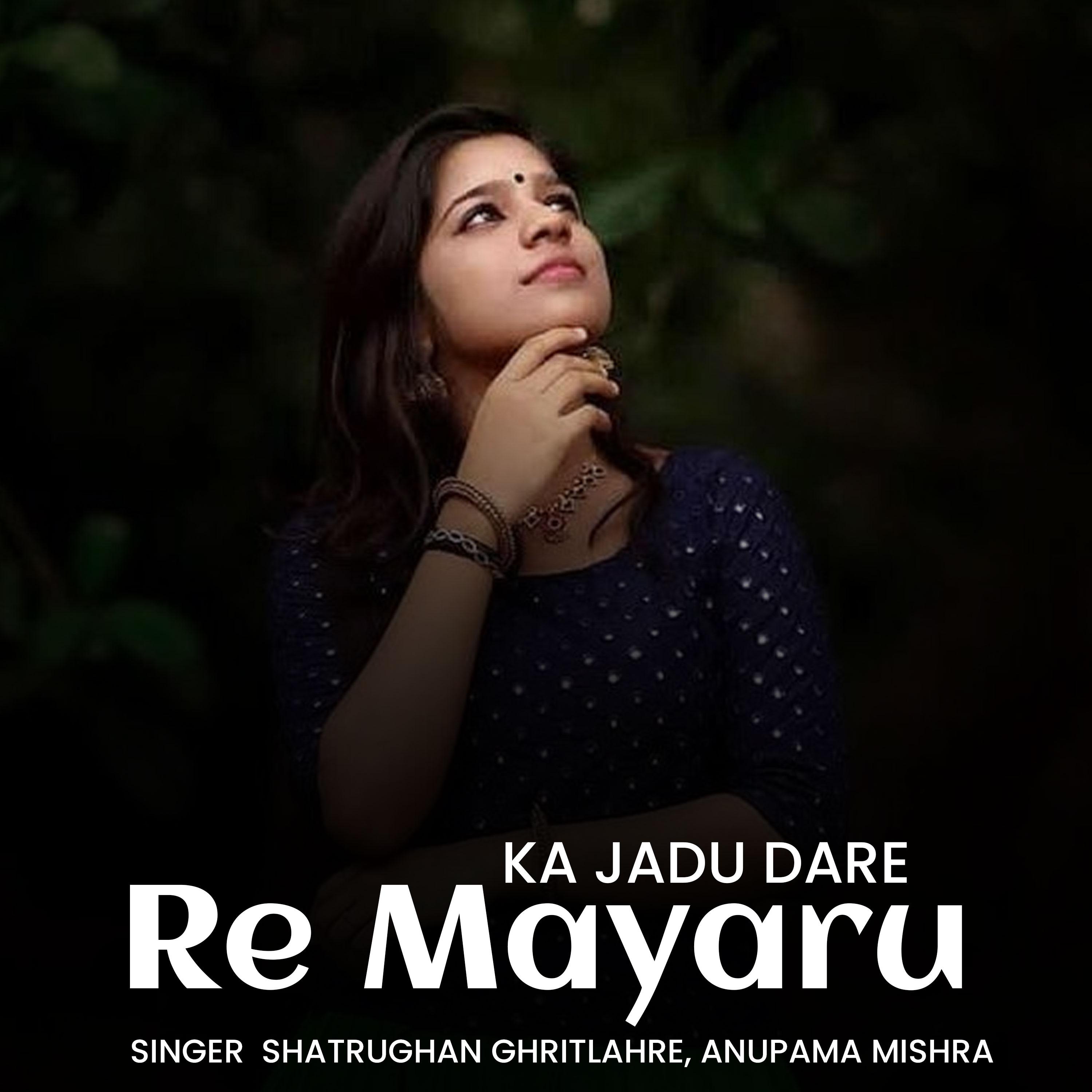 Постер альбома Ka Jadu Dare Re Mayaru