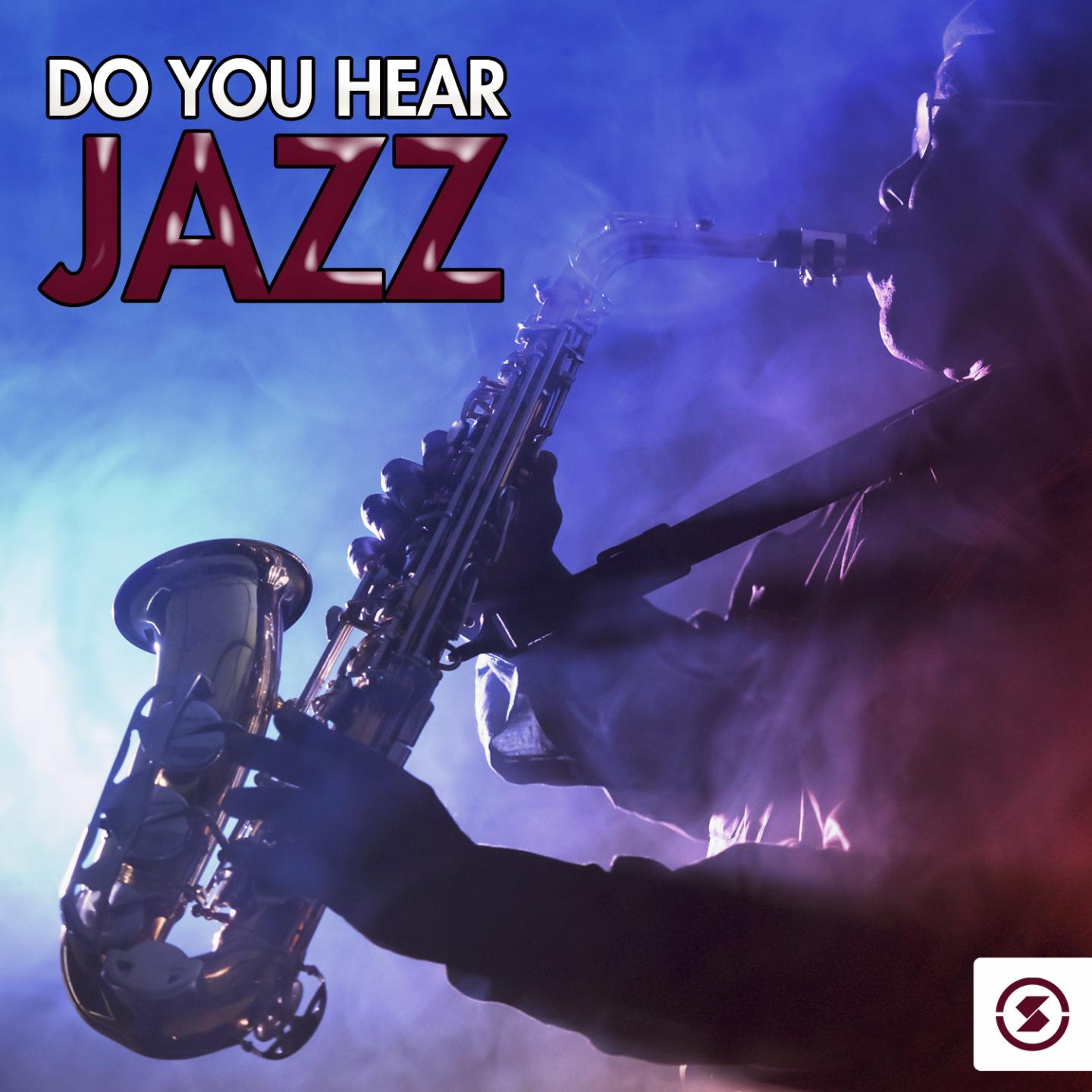 Постер альбома Do You Hear Jazz?