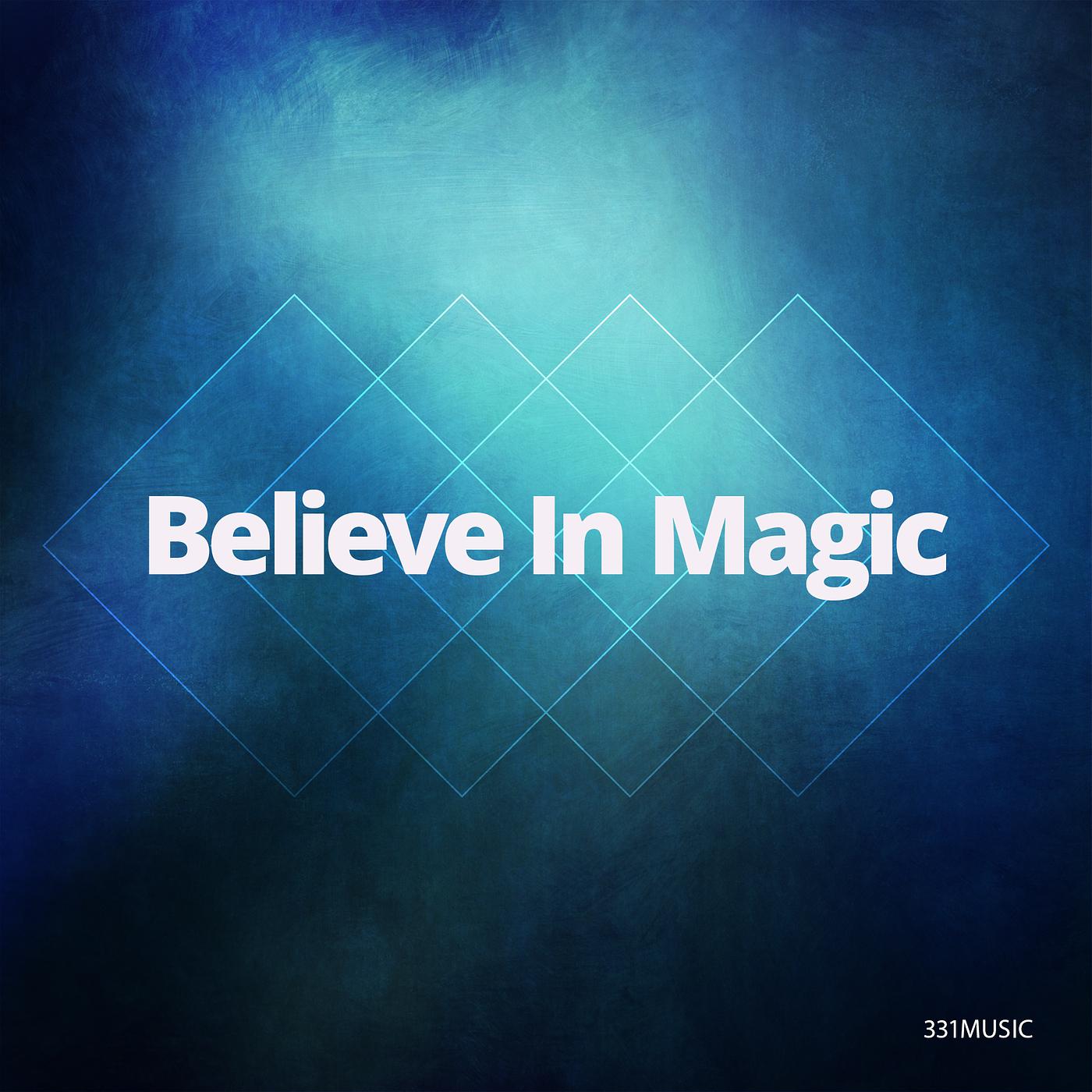 Постер альбома Believe in Magic
