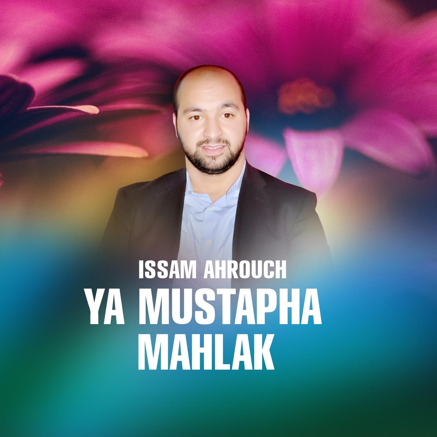 Постер альбома Ya Mustapha Mahlak