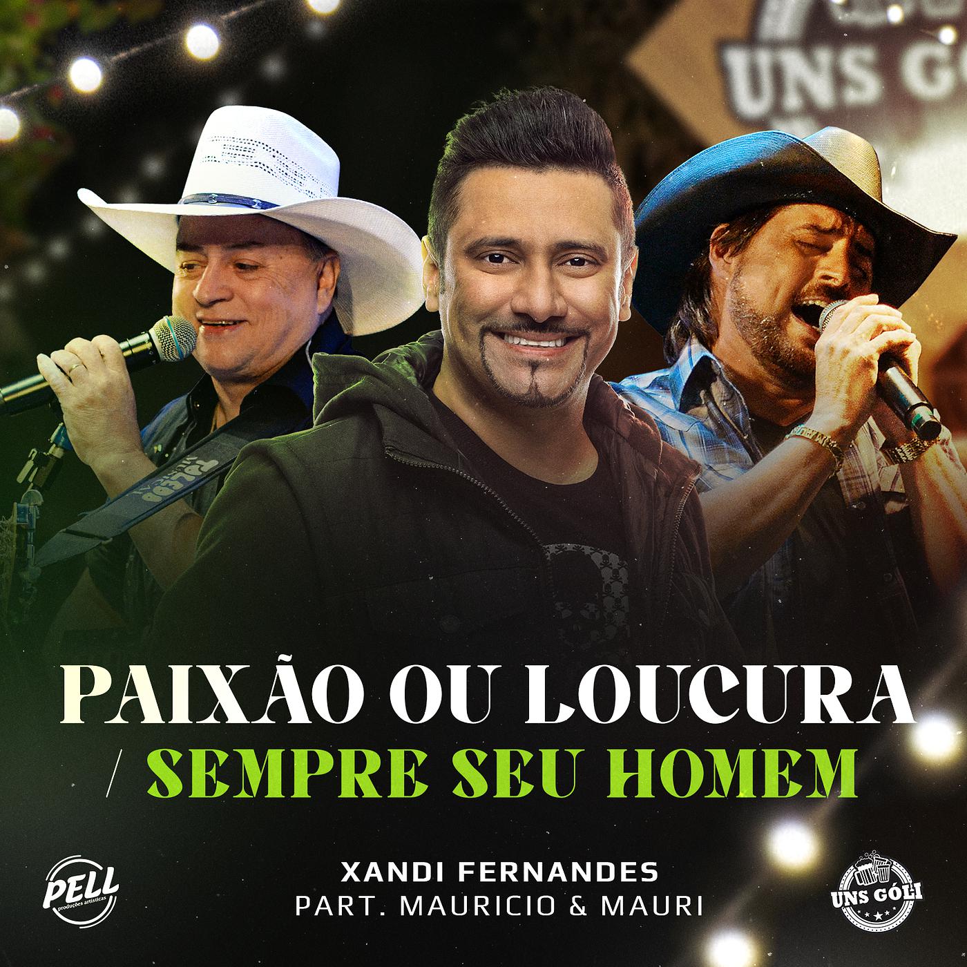 Постер альбома Paixão Ou Loucura / Sempre Seu Homem (Ao Vivo)