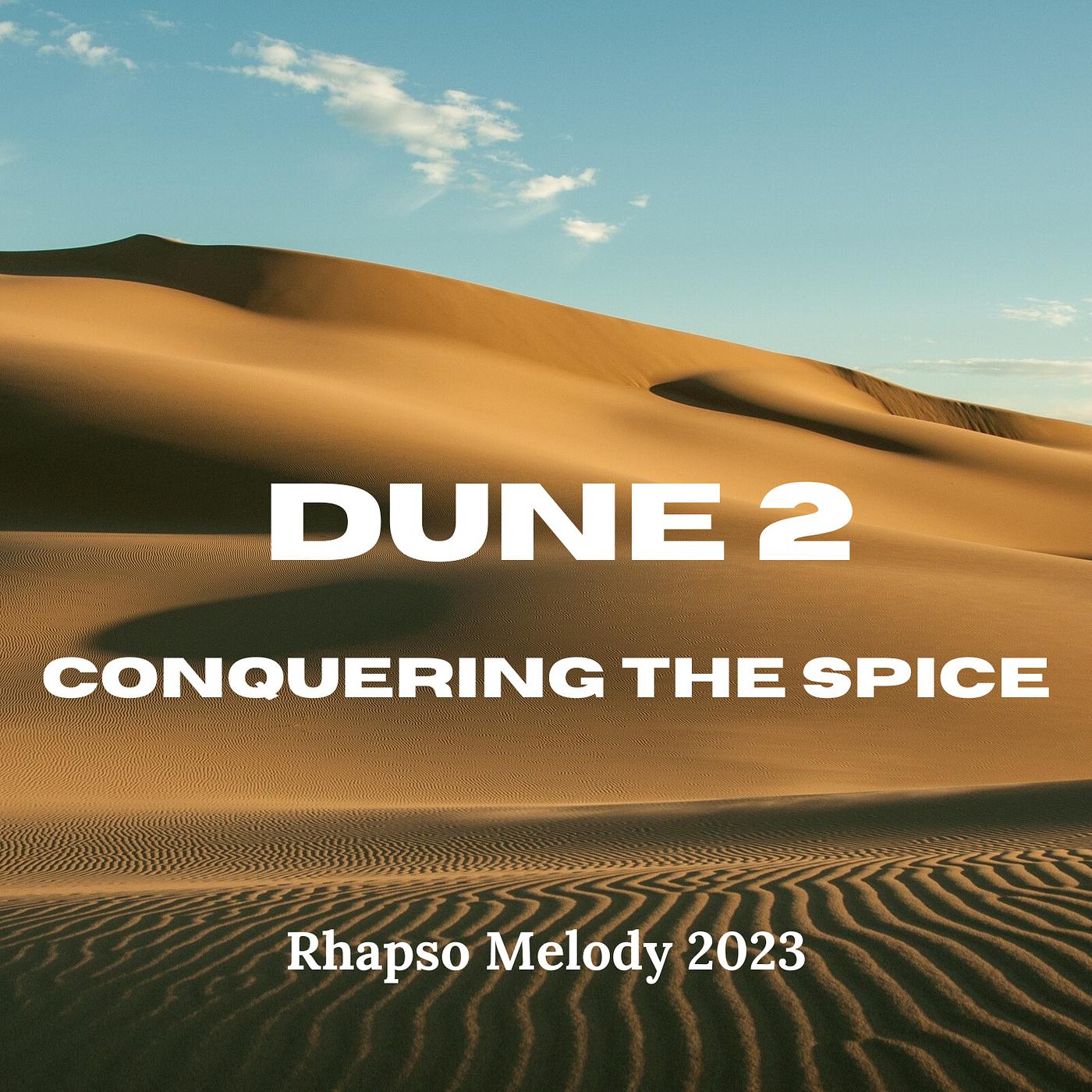 Постер альбома Dune 2 : Conquering the Spice