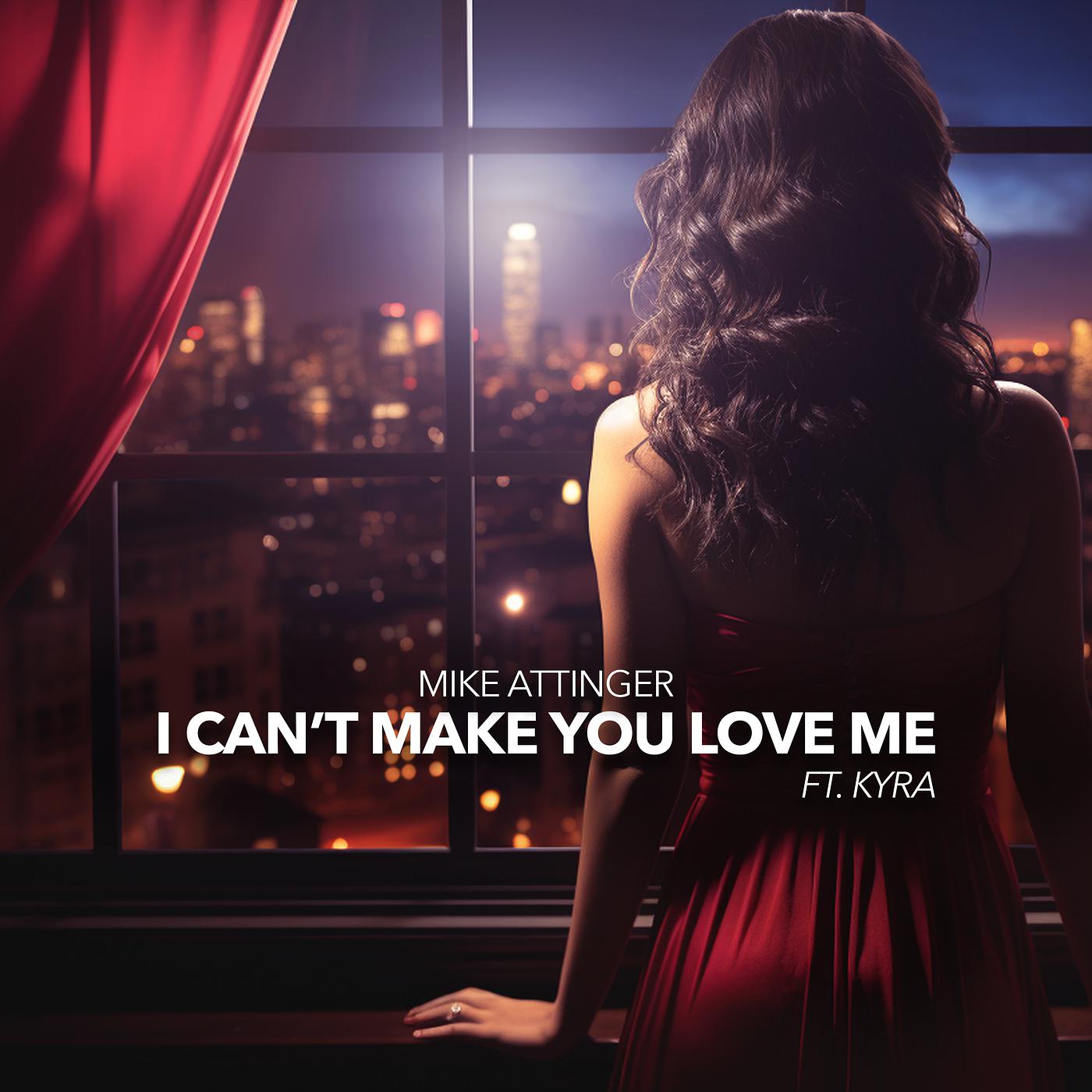 Постер альбома I Can't Make You Love Me