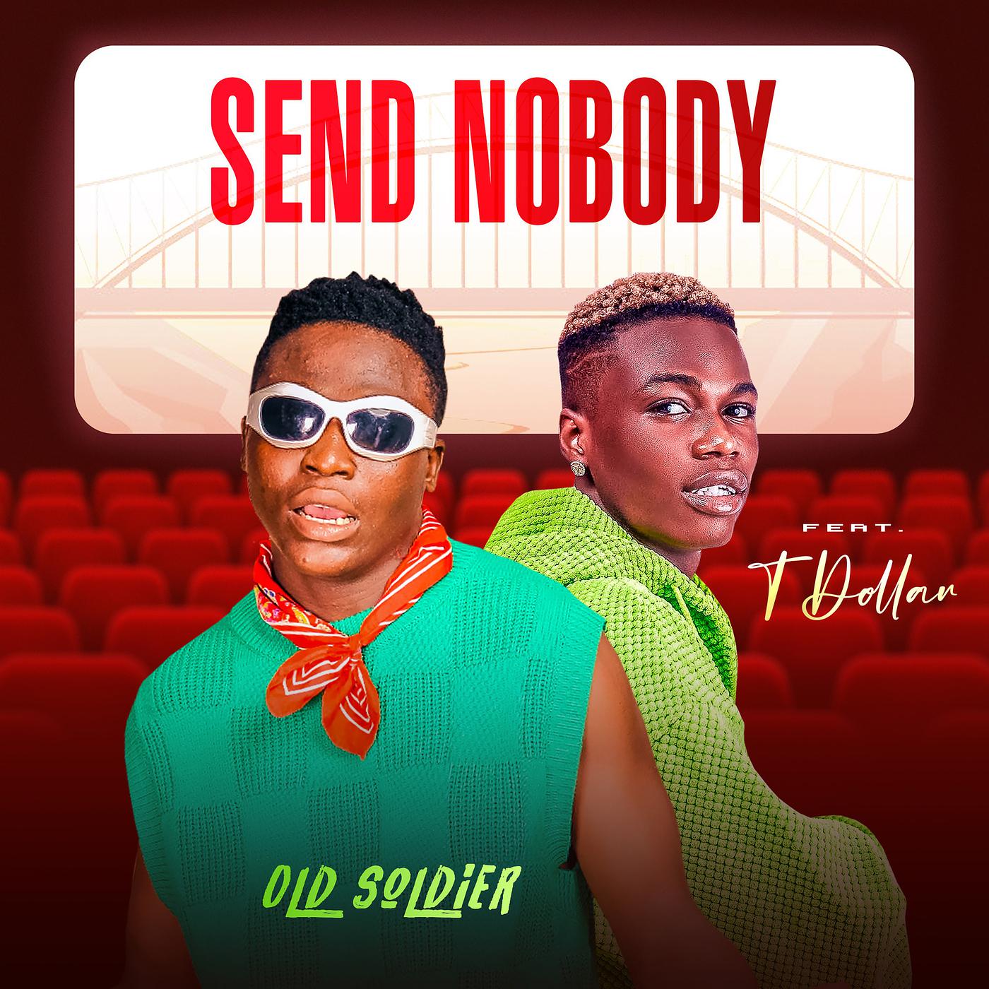 Постер альбома Send Nobody