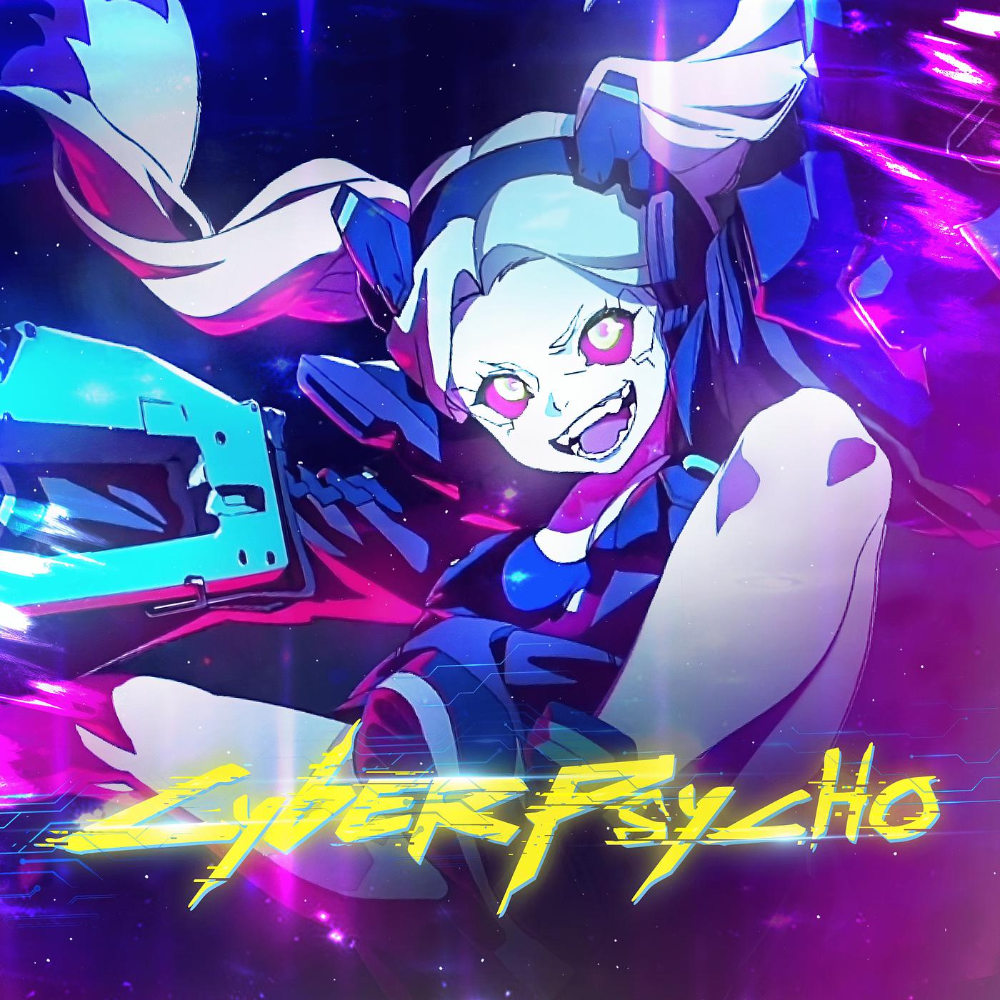 Постер альбома Cyber Psycho