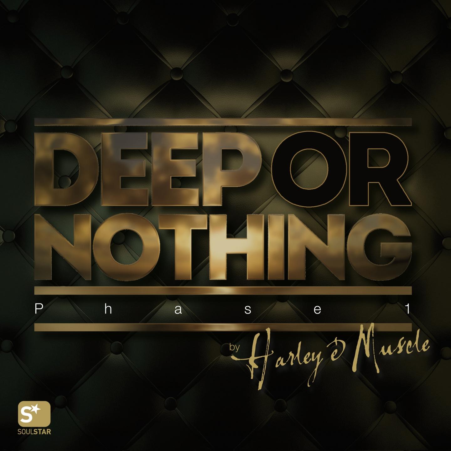 Постер альбома Deep or Nothing