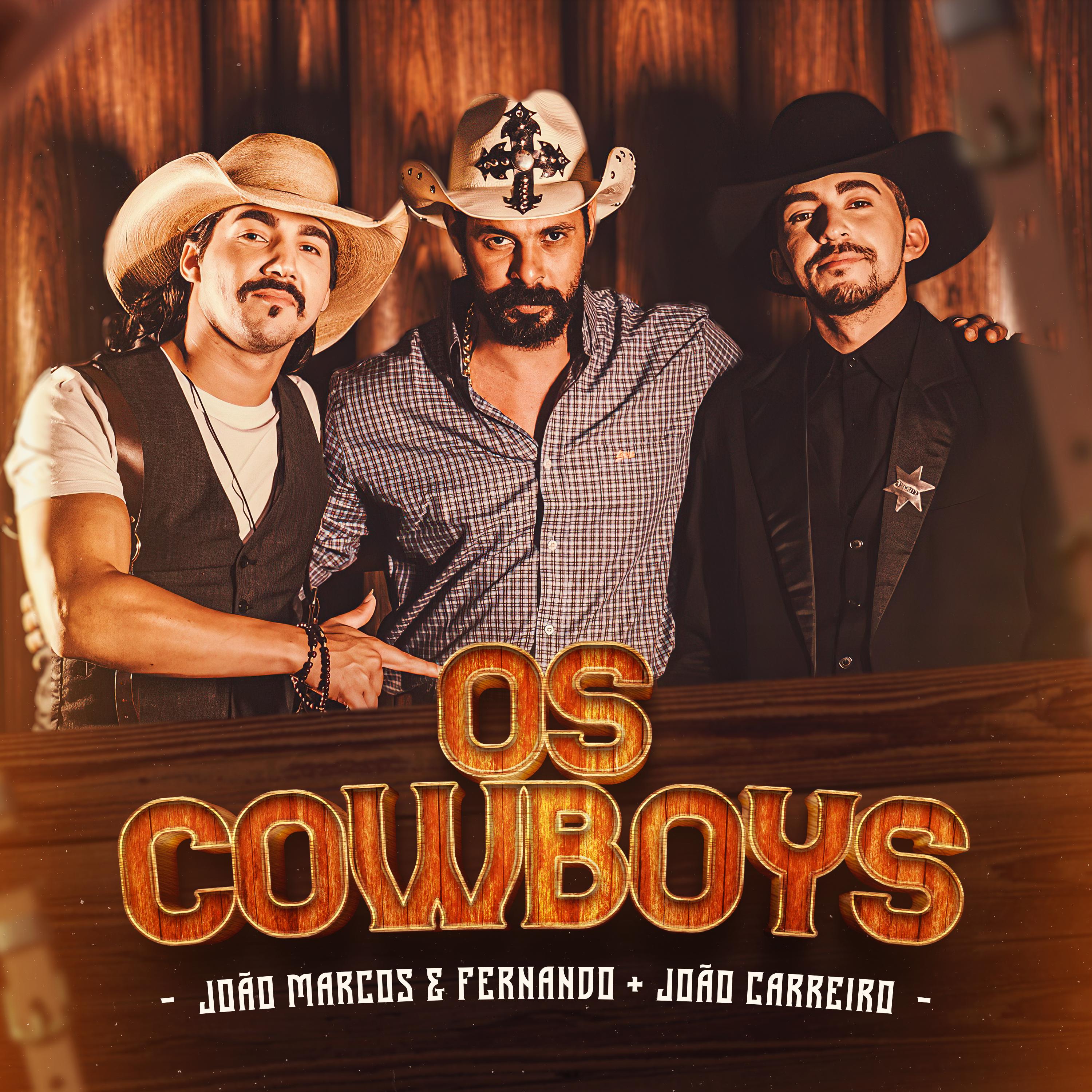 Постер альбома Os Cowboys
